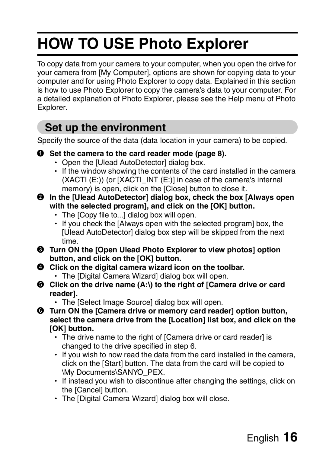 Sanyo 9.1 instruction manual HOW to USE Photo Explorer, Set up the environment 