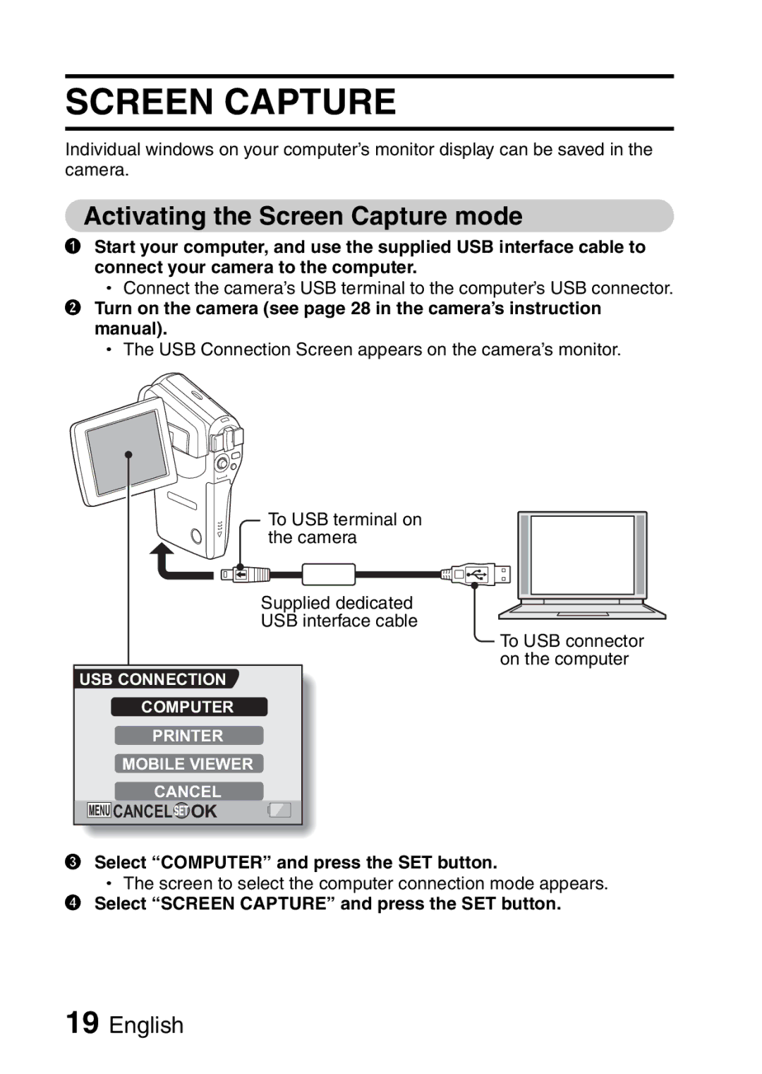 Sanyo 9.1 instruction manual Activating the Screen Capture mode, Select Computer and press the SET button 