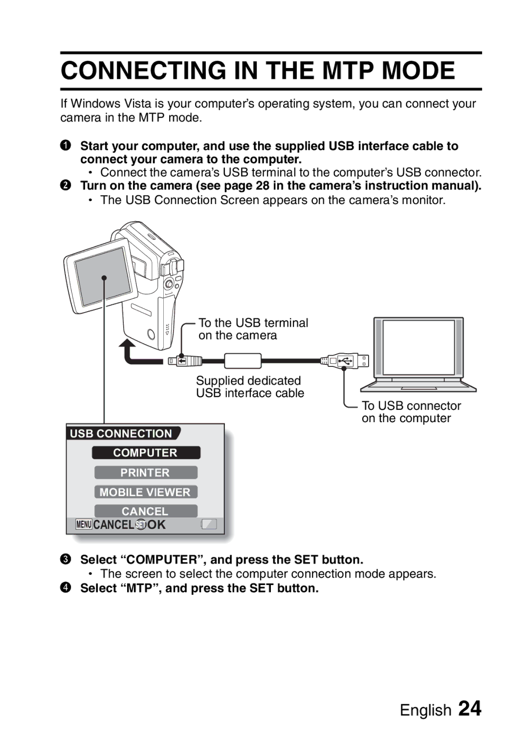 Sanyo 9.1 instruction manual Connecting in the MTP Mode, Select MTP, and press the SET button 