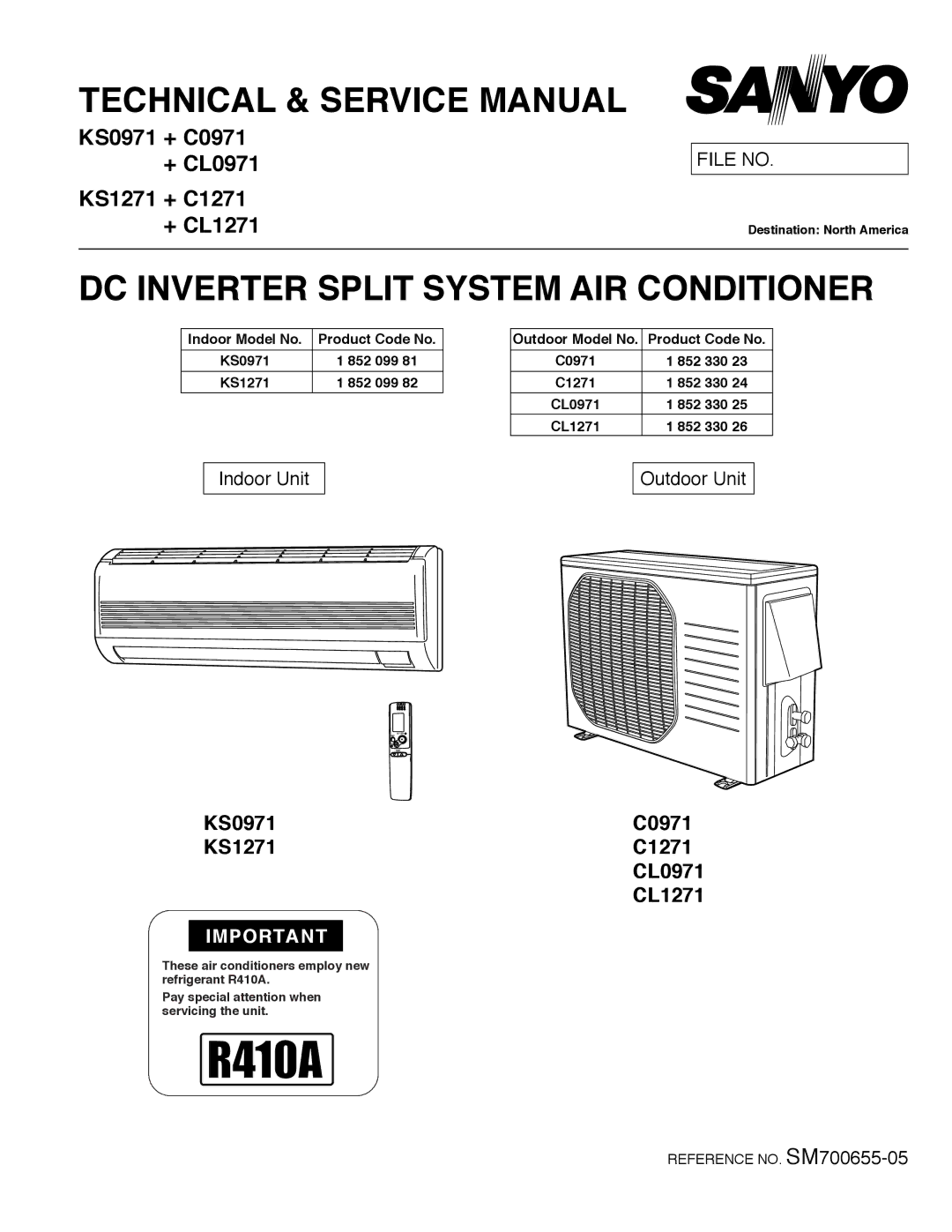 Sanyo service manual DC Inverter Split System AIR Conditioner, KS0971 + C0971 + CL0971 KS1271 + C1271 + CL1271 