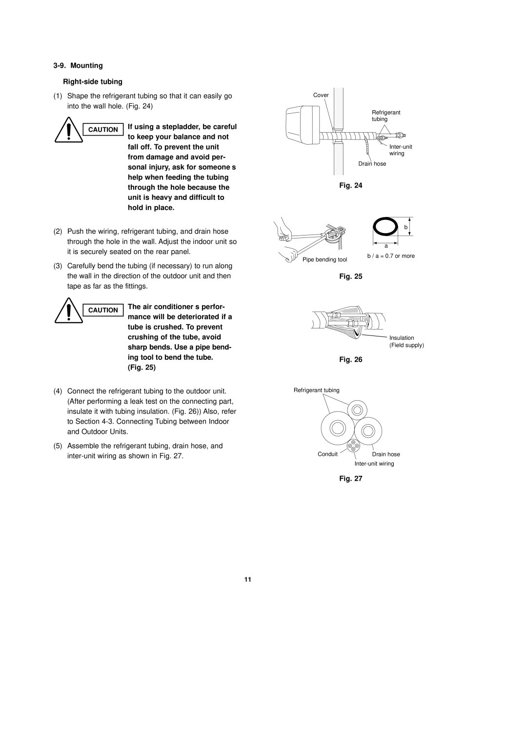 Sanyo C2432 Mounting Right-side tubing, If using a stepladder, be careful, To keep your balance and not, Hold in place 