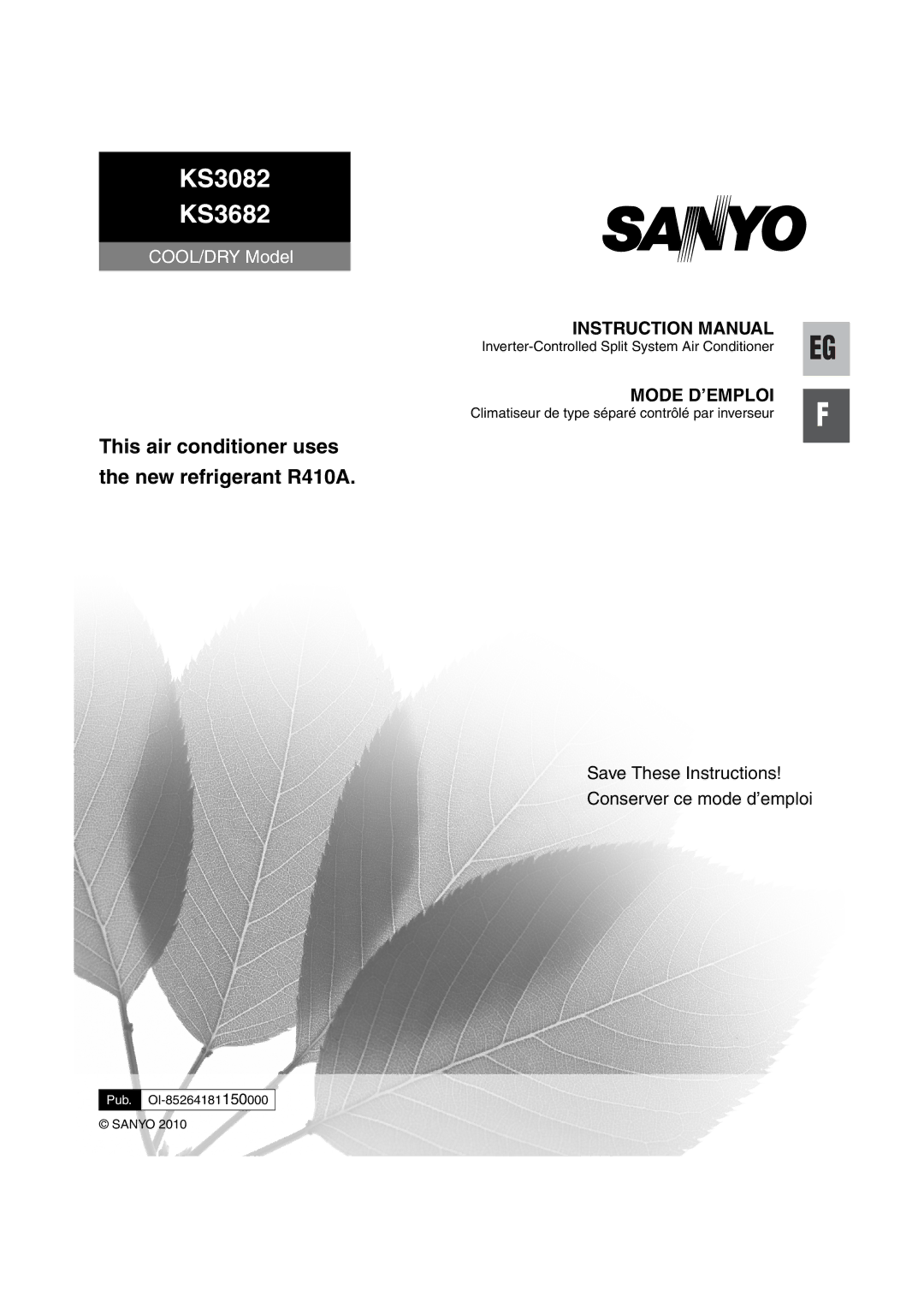 Sanyo C3682, C3082 service manual Mode D’EMPLOI, Pub. OI-85264181150000 Sanyo 