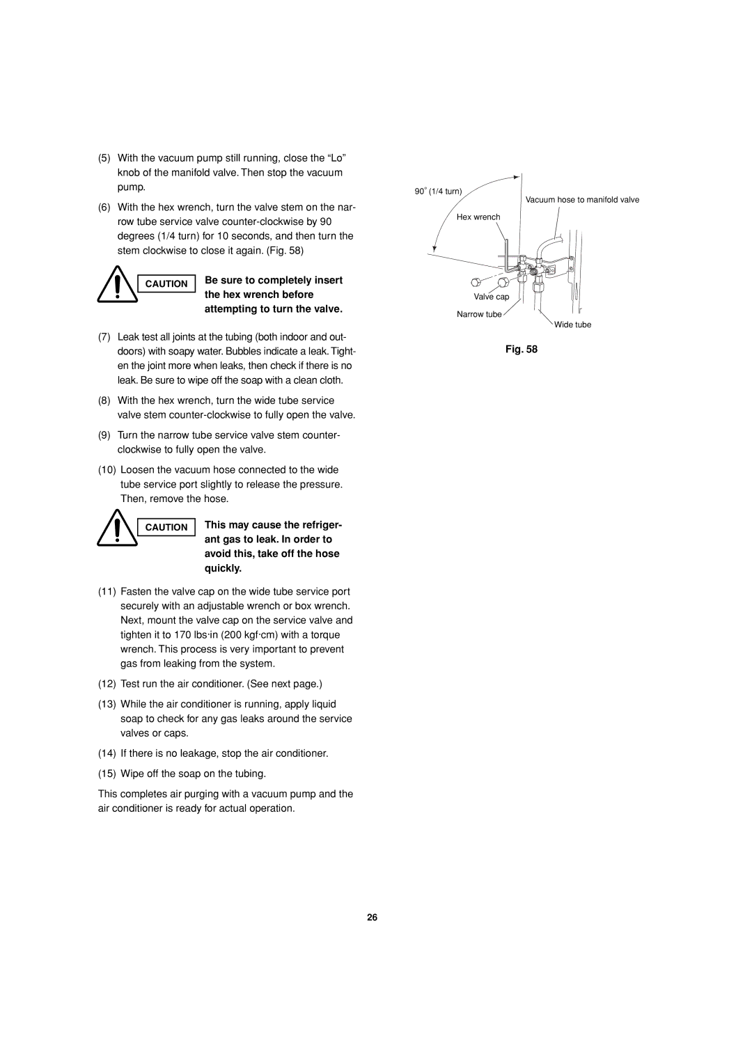 Sanyo C3082, C3682 service manual Be sure to completely insert, Hex wrench before, Attempting to turn the valve 