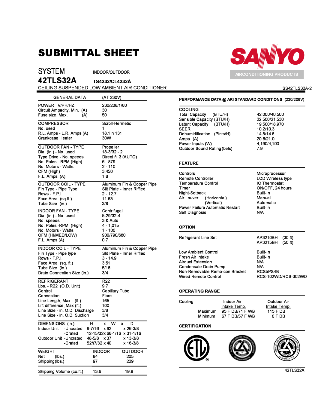 Sanyo C4232A Ceiling Suspended Low Ambient Air Conditioner, Submittal Sheet, System, 42TLS32A, Indoor/Outdoor, Feature 