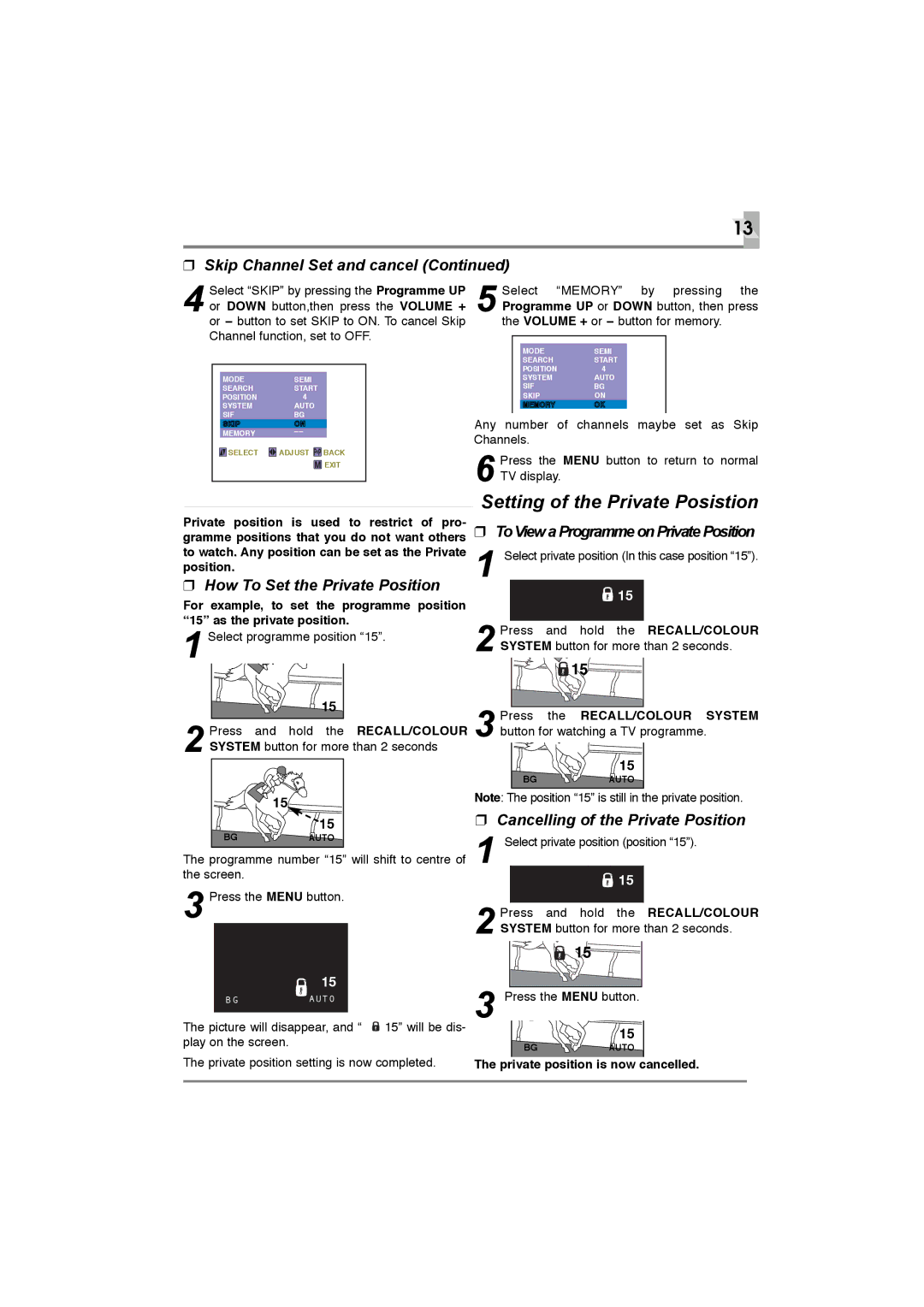 Sanyo CP21YS2S, CA21YS2S Setting of the Private Posistion, Cancelling of the Private Position, Hold the RECALL/COLOUR 