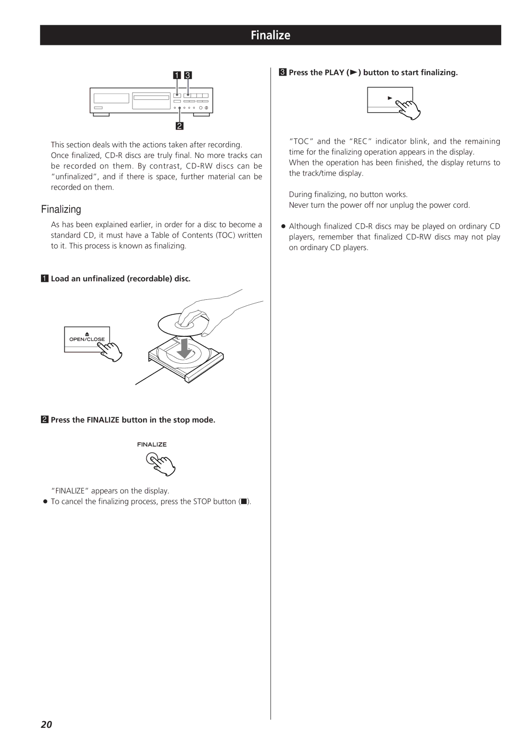 Sanyo CD-RW880 owner manual Finalize, Press the Play y button to start finalizing 