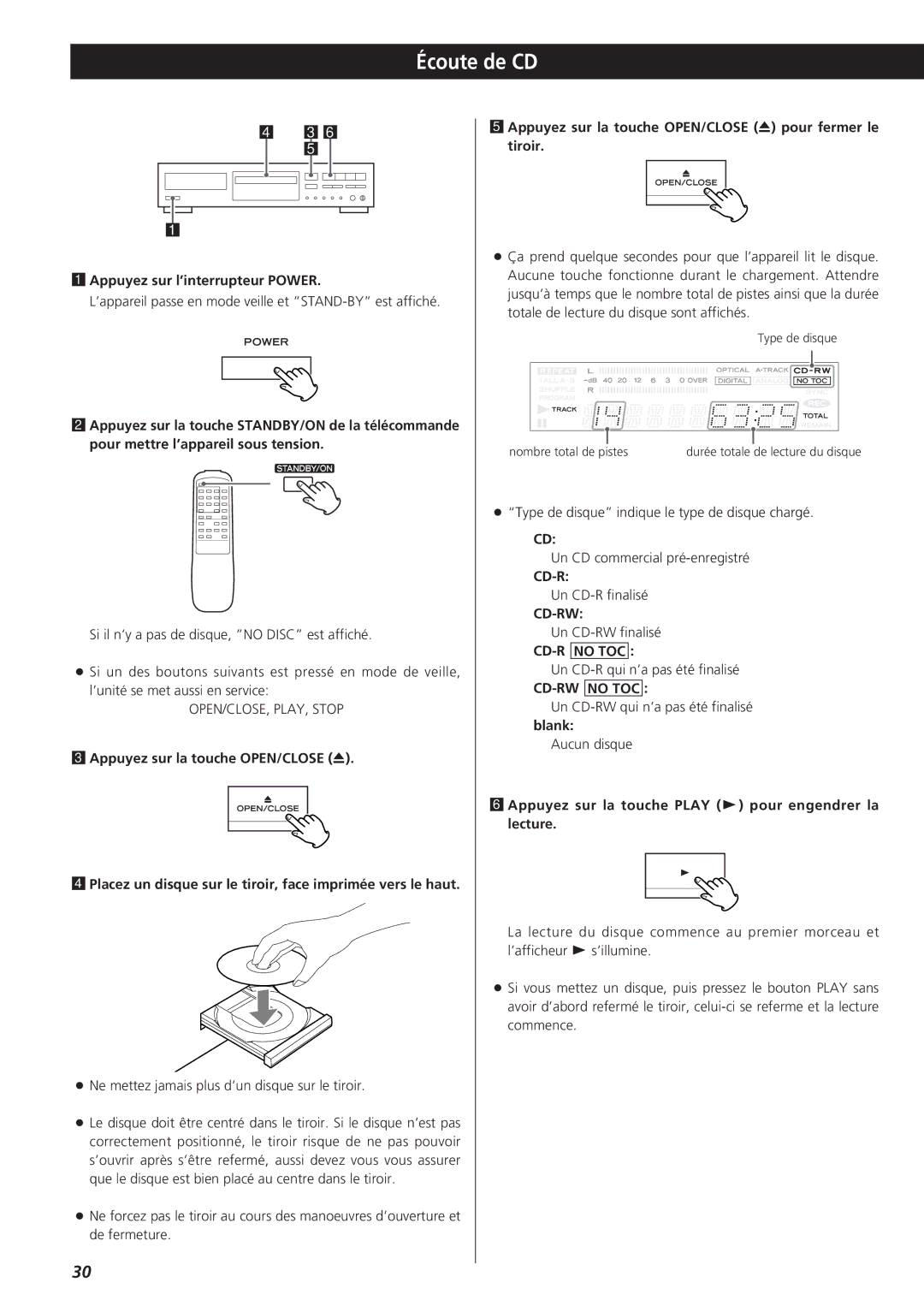 Sanyo CD-RW880 Écoute de CD, Appuyez sur l’interrupteur Power, Appuyez sur la touche OPEN/CLOSE L pour fermer le tiroir 