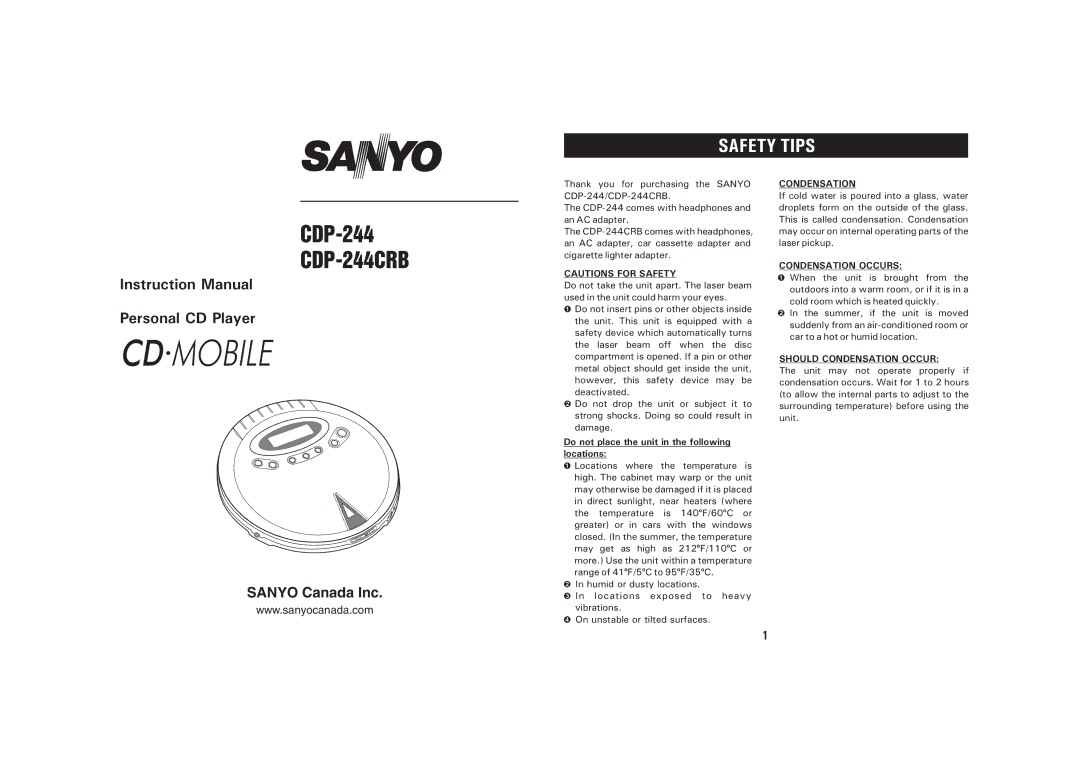 Sanyo CDP-244CRB instruction manual Safety Tips, Do not place the unit in the following locations, Condensation 