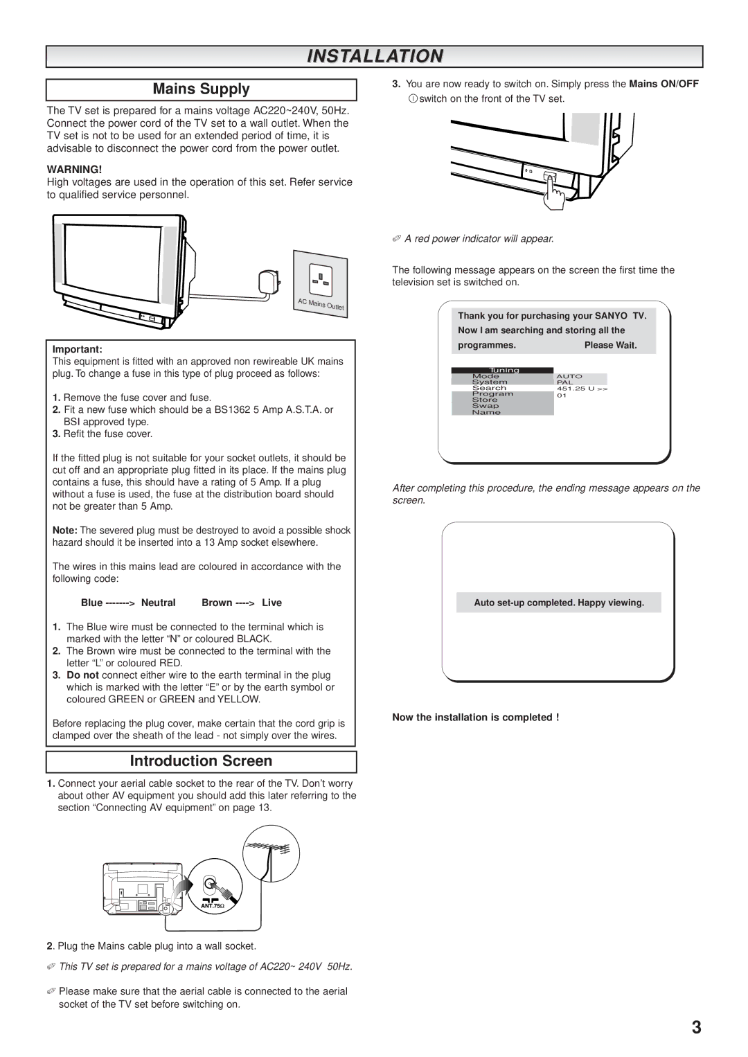 Sanyo CE32WN3-B, CE28WN3-B Installation, Mains Supply, Introduction Screen, Neutral, Now the installation is completed 