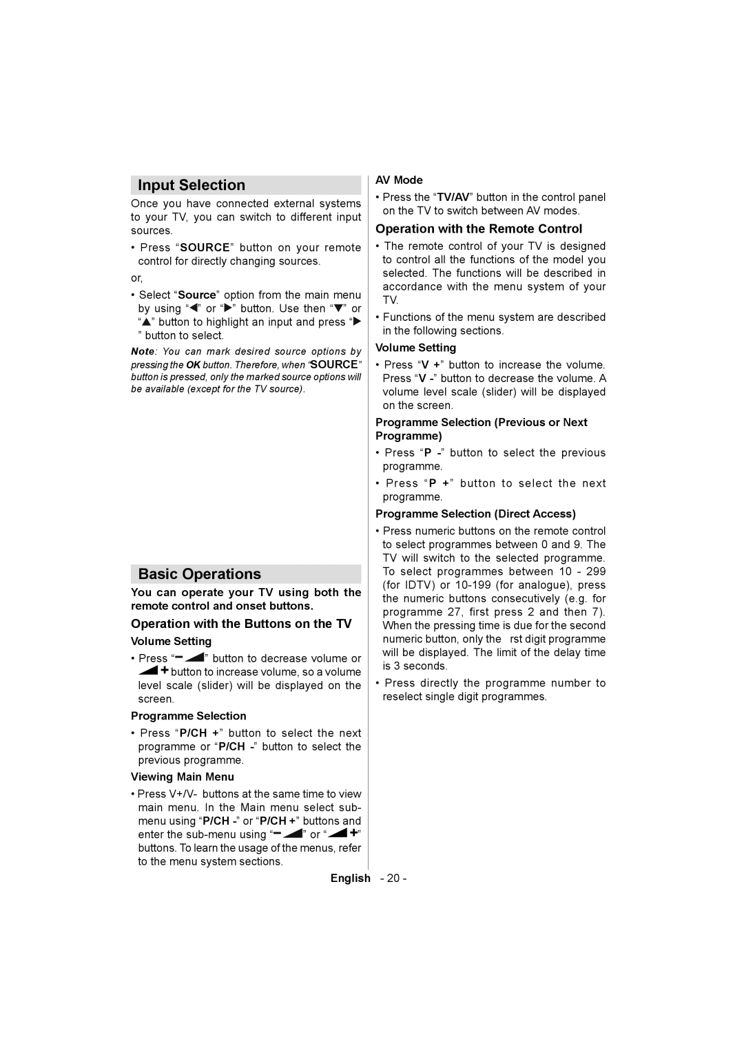 Sanyo ce32ld08-b instruction manual Input Selection, Basic Operations, Operation with the Buttons on the TV 