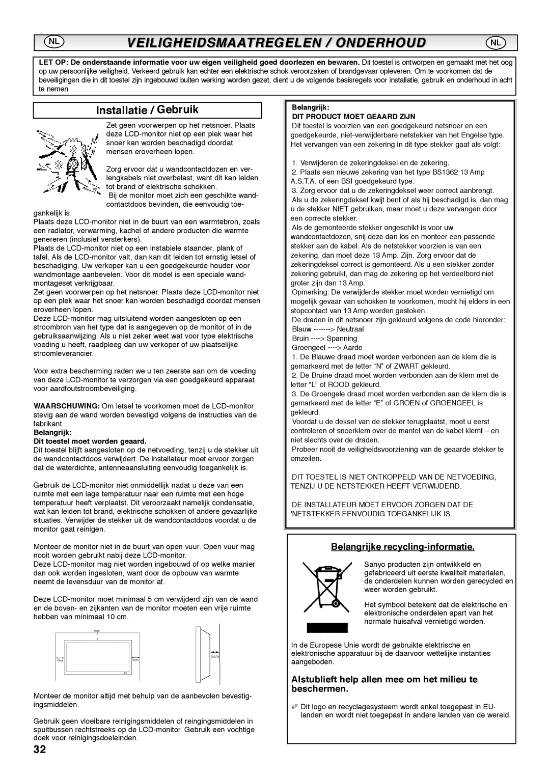 Sanyo CE42SRE1 instruction manual Installatie / Gebruik, Belangrijke recycling-informatie, DIT Product Moet Geaard Zijn 