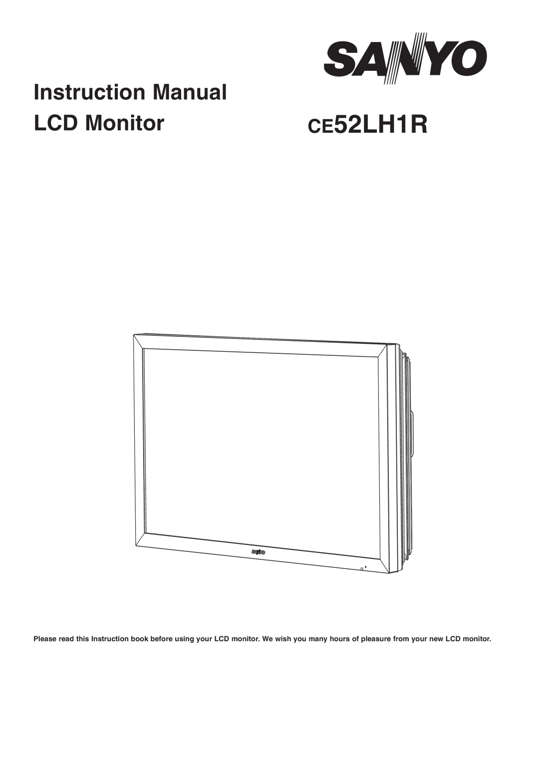 Sanyo CE52LH1R instruction manual LCD Monitor 