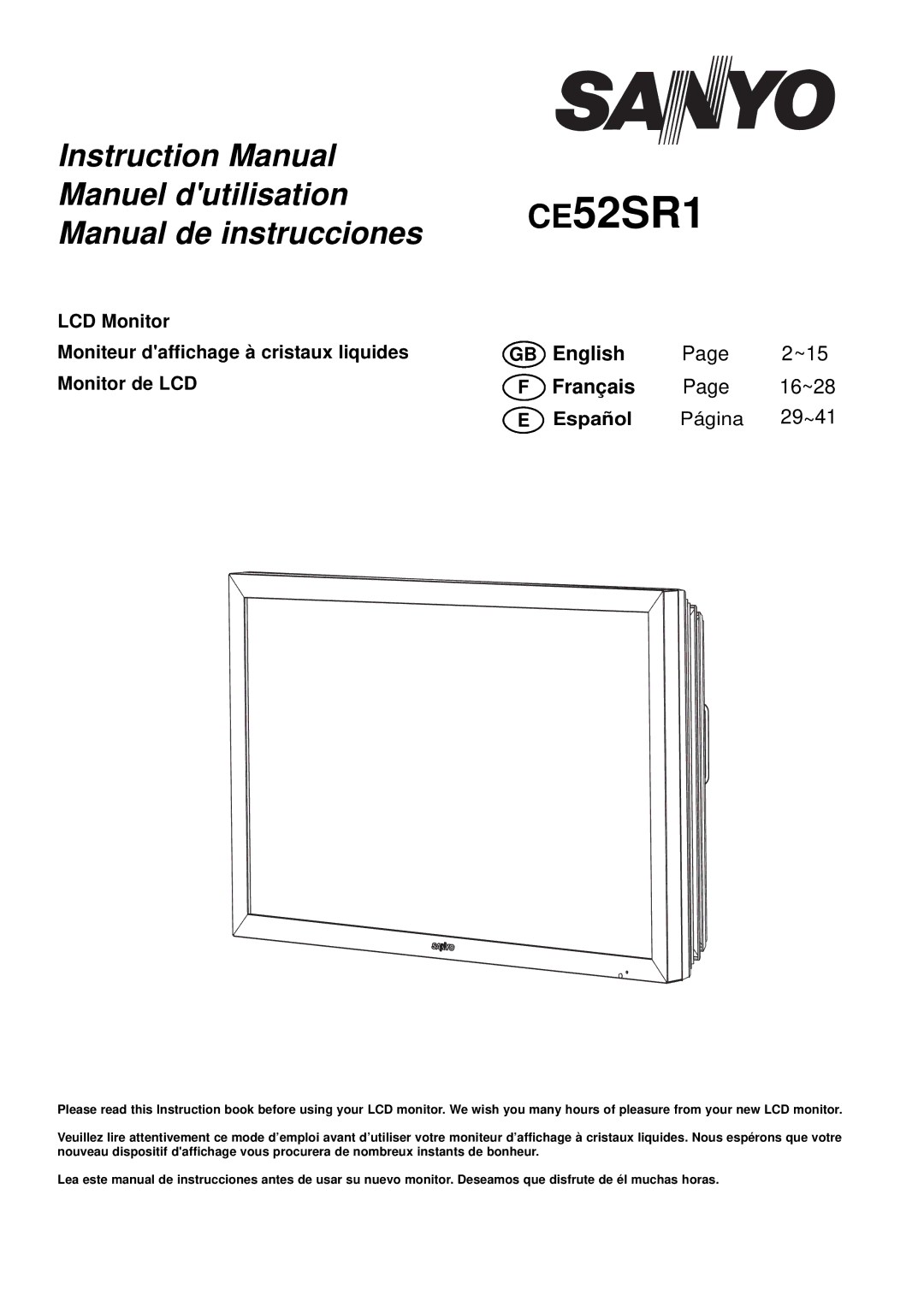 Sanyo CE52SR1 instruction manual LCD Monitor Moniteur daffichage à cristaux liquides, Monitor de LCD, Español Página 