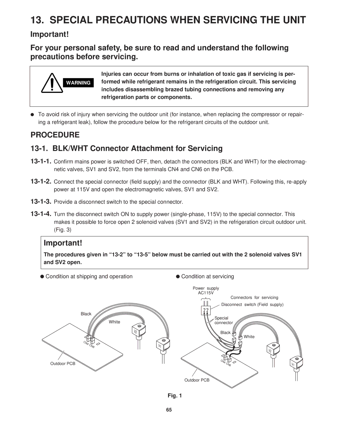 Sanyo KGS1411, CG1411 service manual Special Precautions When Servicing the Unit, BLK/WHT Connector Attachment for Servicing 