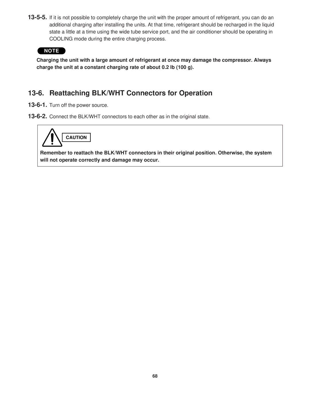 Sanyo CG1411, KGS1411 service manual Reattaching BLK/WHT Connectors for Operation 