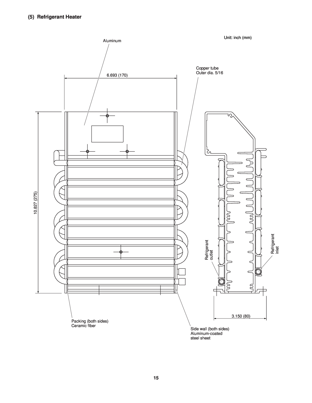 Sanyo KGS1411, CG1411 Refrigerant Heater, Aluminum 6.693 10.827 Packing both sides, Ceramic fiber, outlet, 3.150 