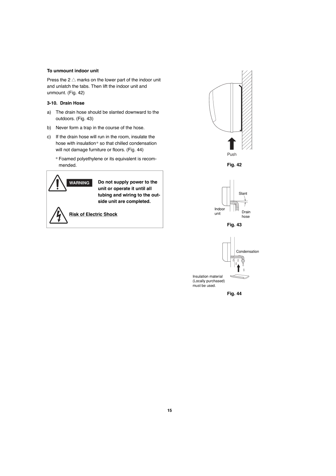 Sanyo CH1271 To unmount indoor unit, Do not supply power to, Unit or operate it until all, Tubing and wiring to the out 