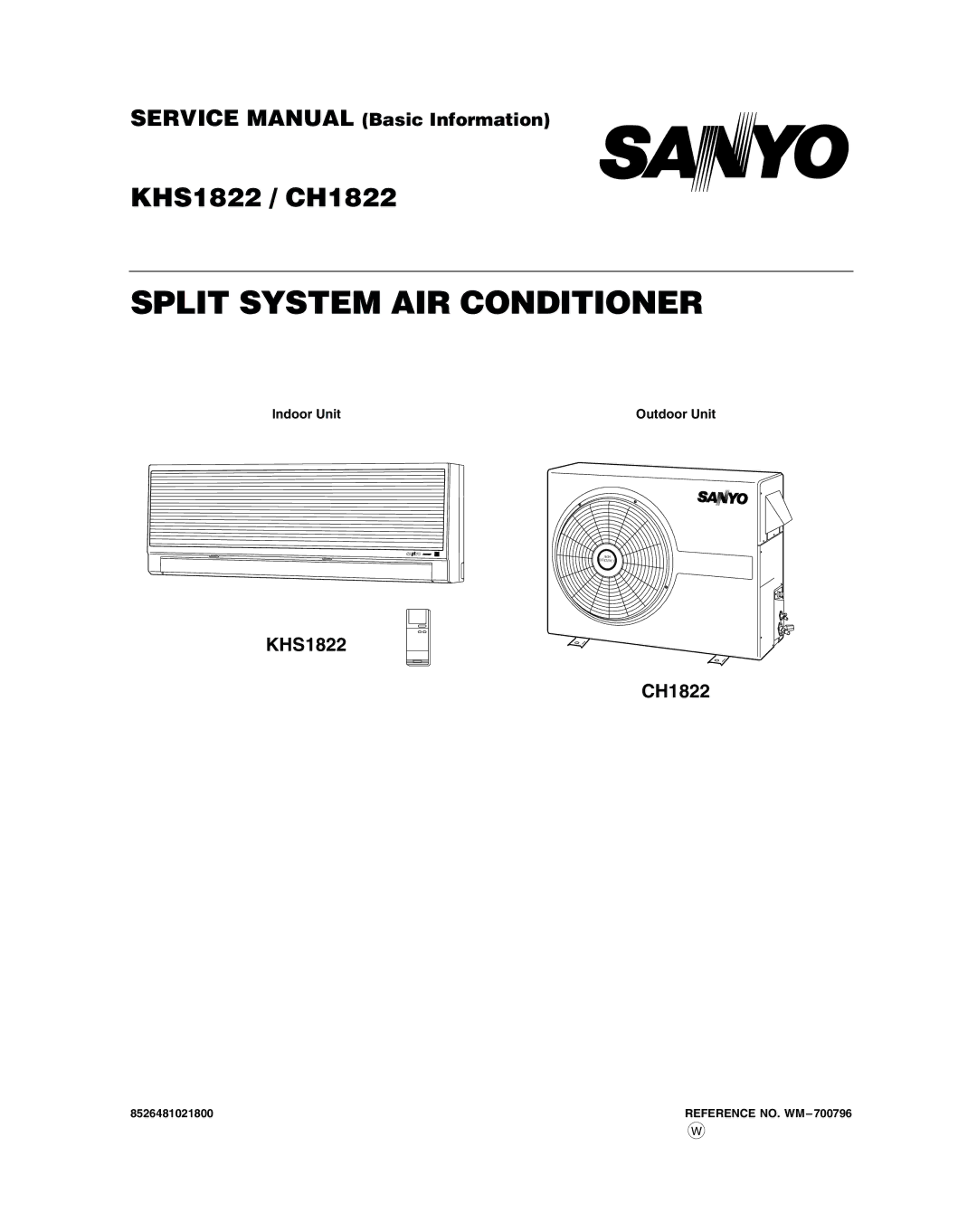 Sanyo KHS1822, CH1822 service manual Split System AIR Conditioner 