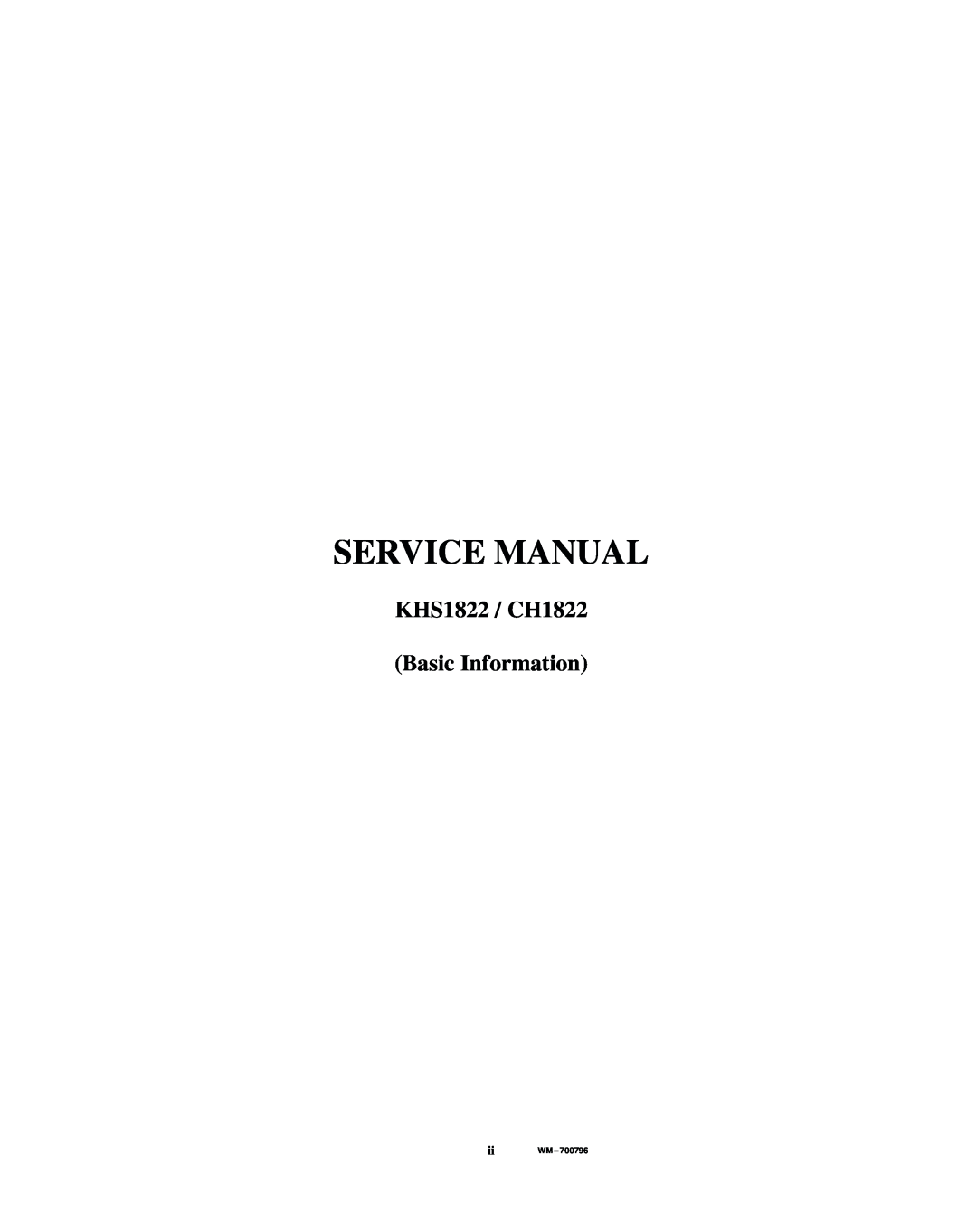 Sanyo service manual KHS1822 / CH1822 Basic Information, iiWM 