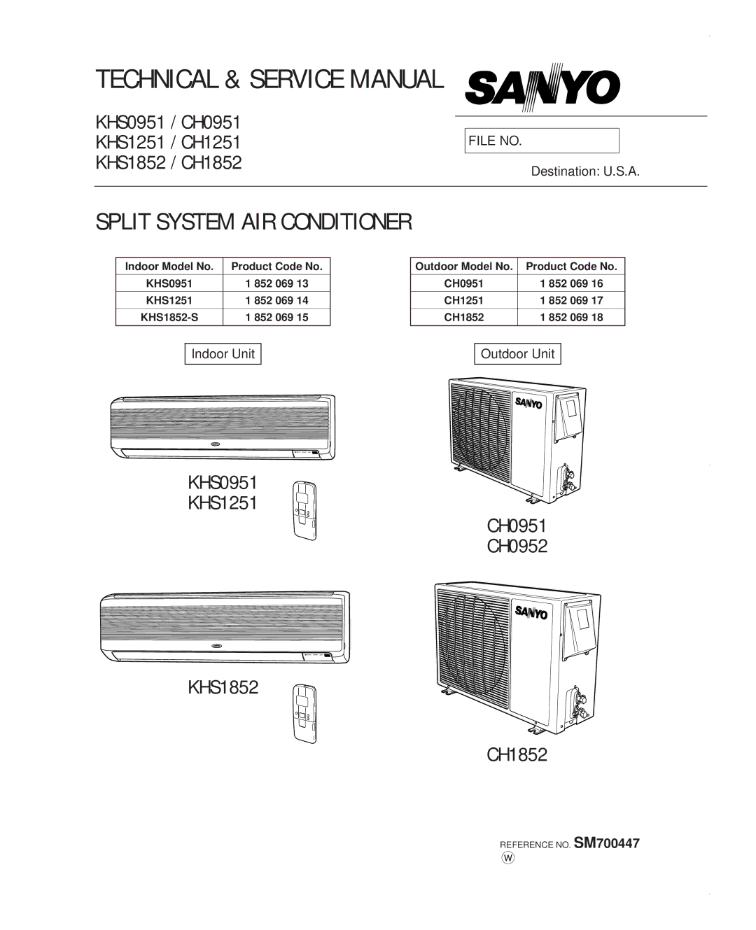 Sanyo CH0952, CH1852, KHS1852-S service manual Split System AIR Conditioner 