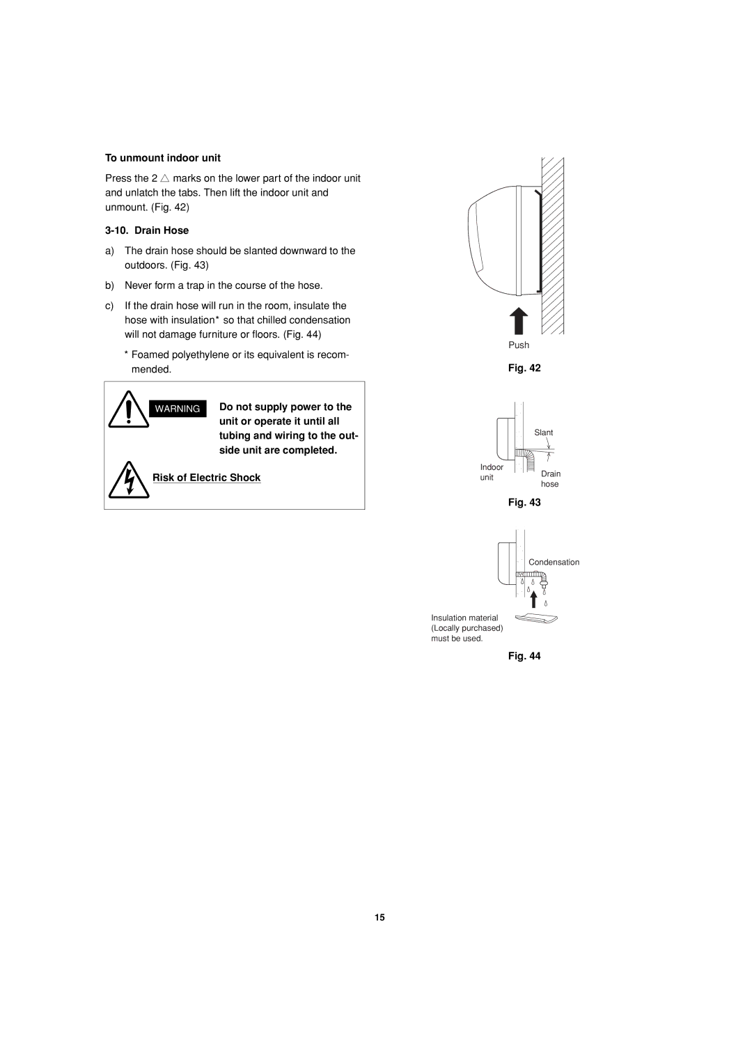 Sanyo CH1872 To unmount indoor unit, Do not supply power to, Unit or operate it until all, Tubing and wiring to the out 