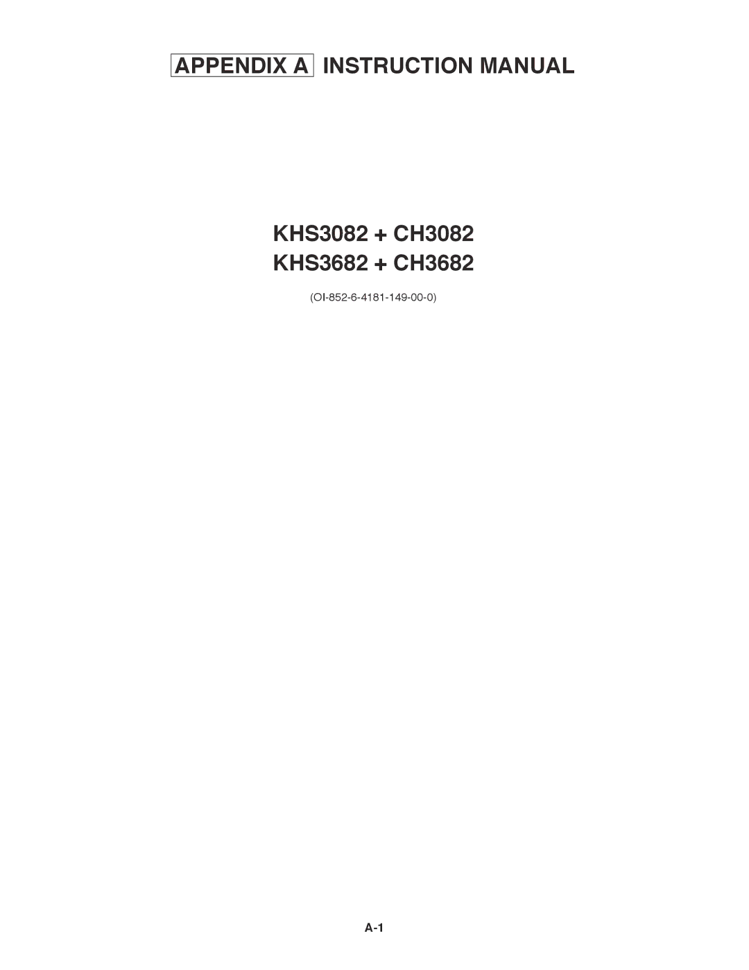 Sanyo KHS3682 + CH3682, KHS3082 + CH3082 service manual OI-852-6-4181-149-00-0 