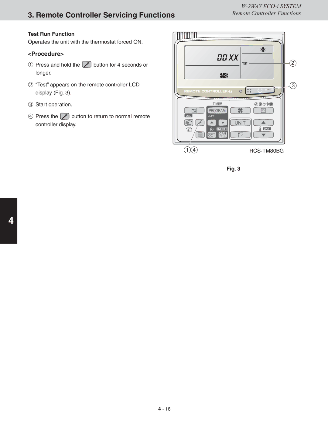 Sanyo CHDXR07263*, CHDXR09663, CHDX09663 Procedure, Test Run Function, Operates the unit with the thermostat forced on 