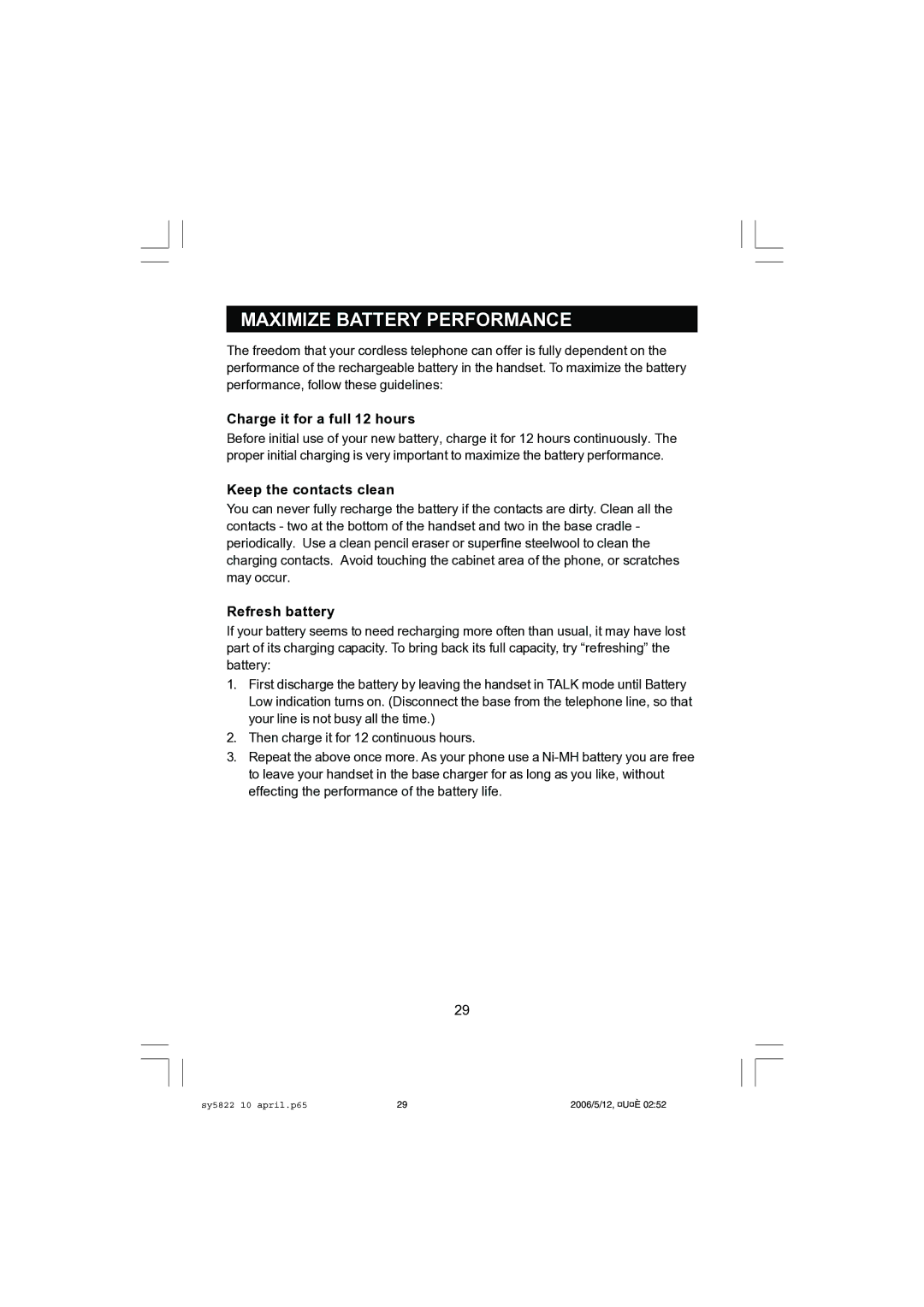 Sanyo CLT-A5832, CLT-A5822 instruction manual Maximize Battery Performance, Charge it for a full 12 hours 