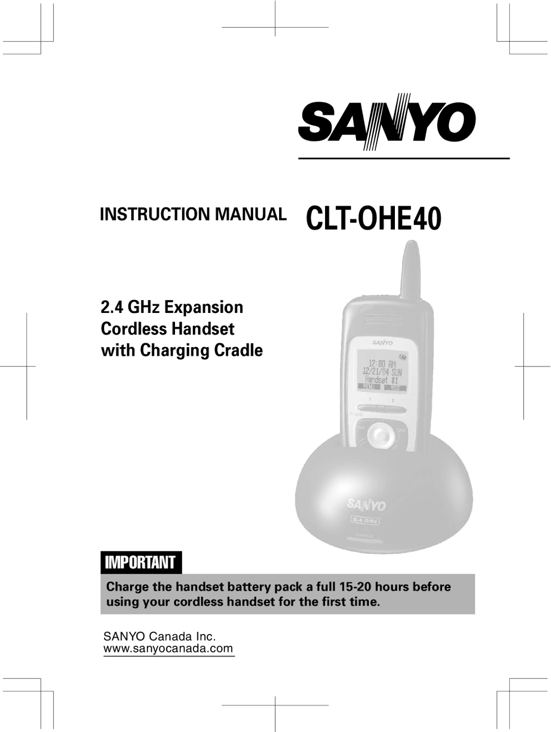 Sanyo CLT-OHE40 instruction manual GHz Expansion Cordless Handset with Charging Cradle 