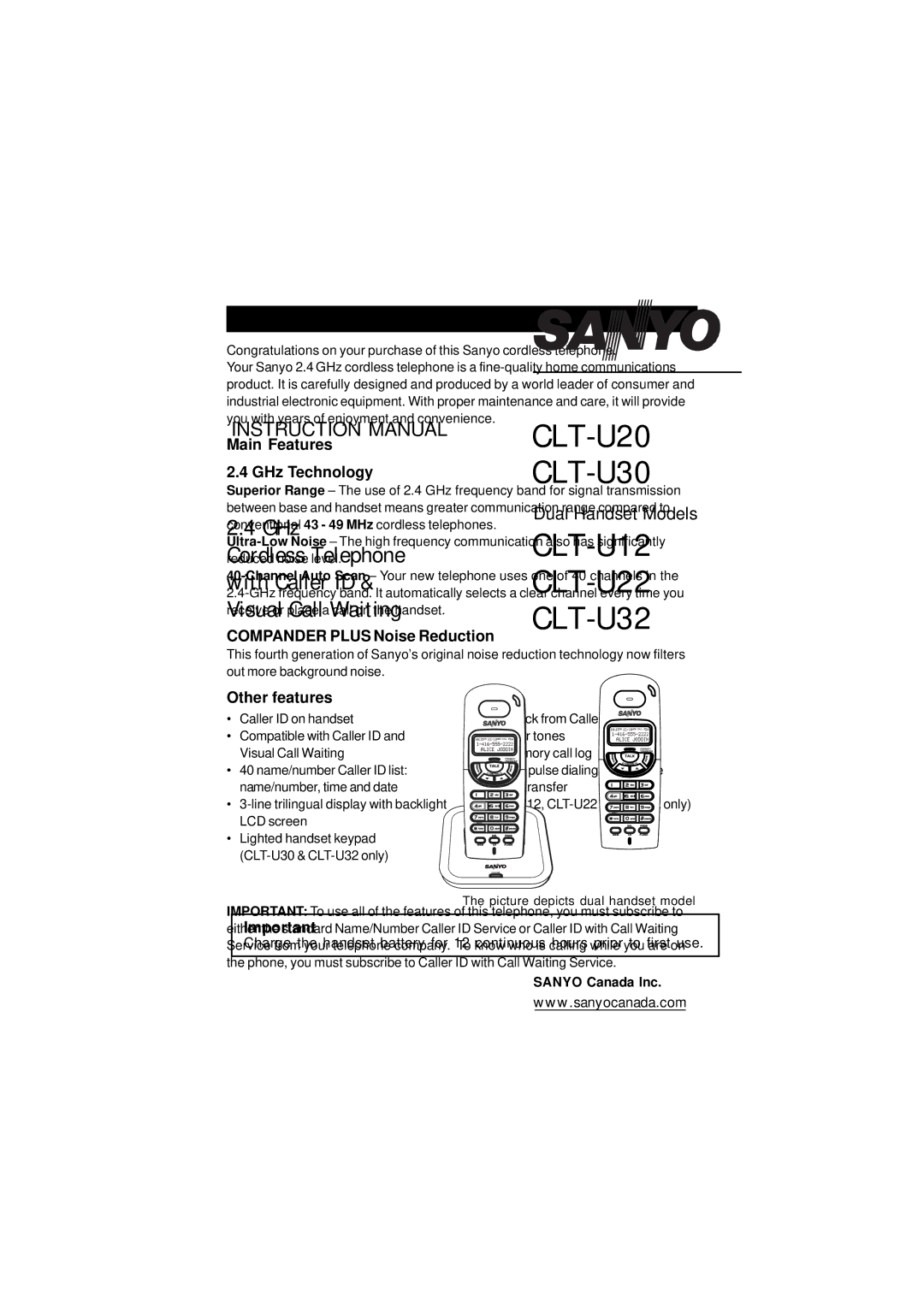 Sanyo CLT-U12, CLT-U20, CLT-U32 Introduction, Main Features GHz Technology, Compander Plus Noise Reduction, Other features 