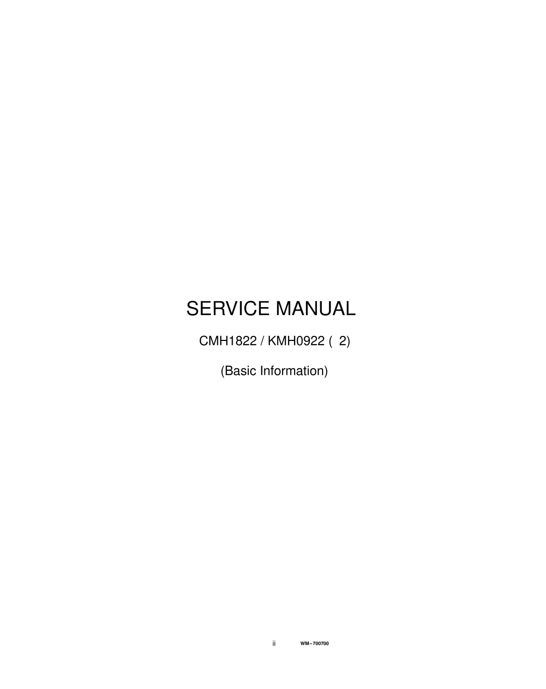 Sanyo service manual CMH1822 / KMH0922 ⋅2 Basic Information 