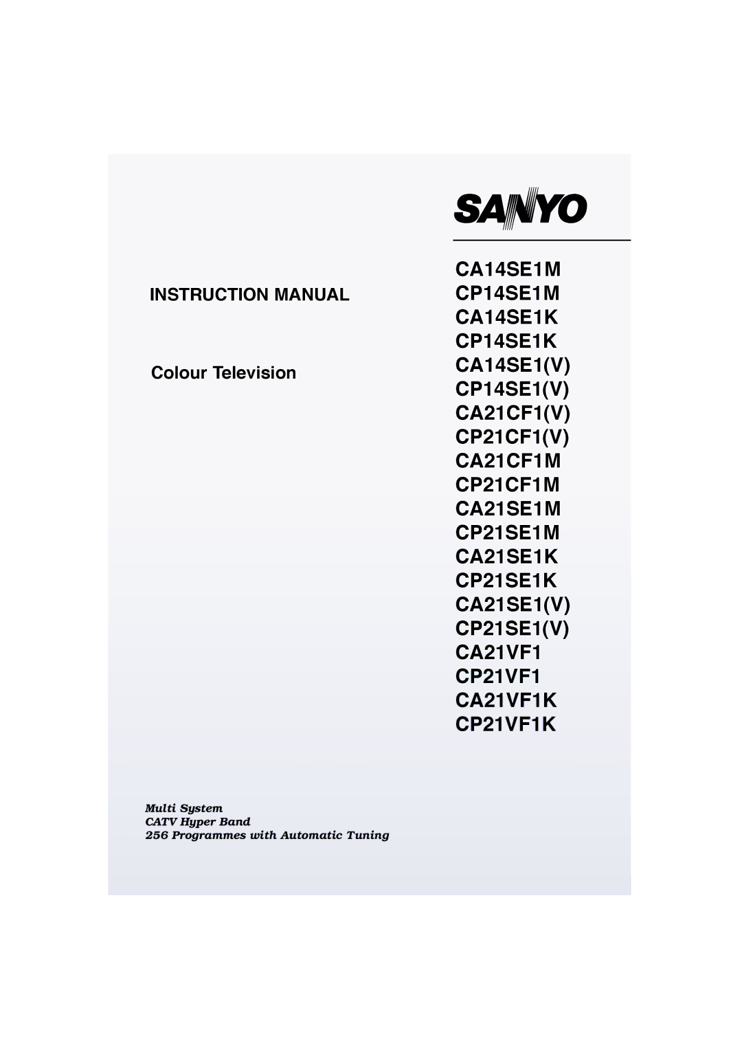 Sanyo CP21SE1K, CP21SE1M, CP21CF1M, CA21VF1, CA21SE1K, CP21VF1K instruction manual CA14SE1M CP14SE1M CA14SE1K CP14SE1K 