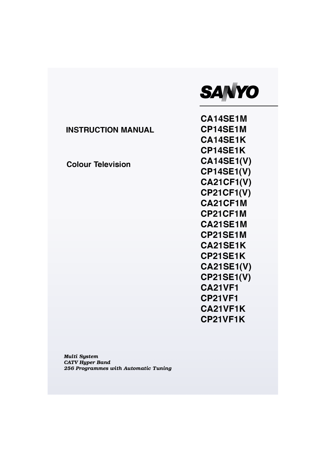 Sanyo CP21SE1K, CP21SE1M, CP21CF1M instruction manual CA14SE1M CP14SE1M CA14SE1K CP14SE1K CA14SE1V CP14SE1V CA21CF1V 