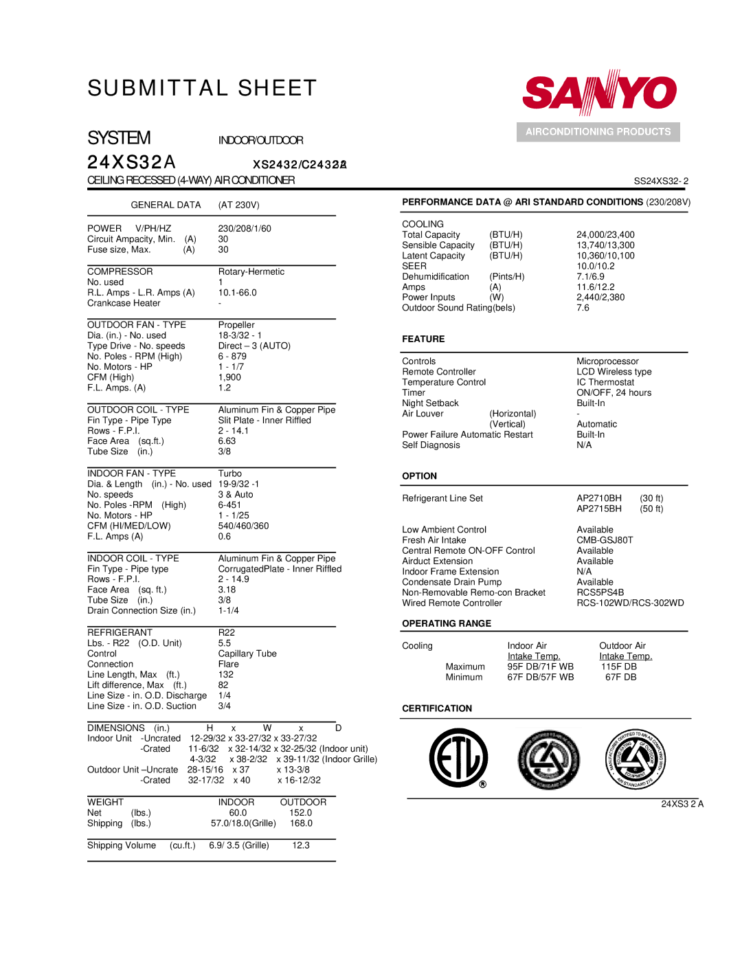 Sanyo 24XS32A, CXS2432 dimensions Feature, Option, Operating Range, Certification 