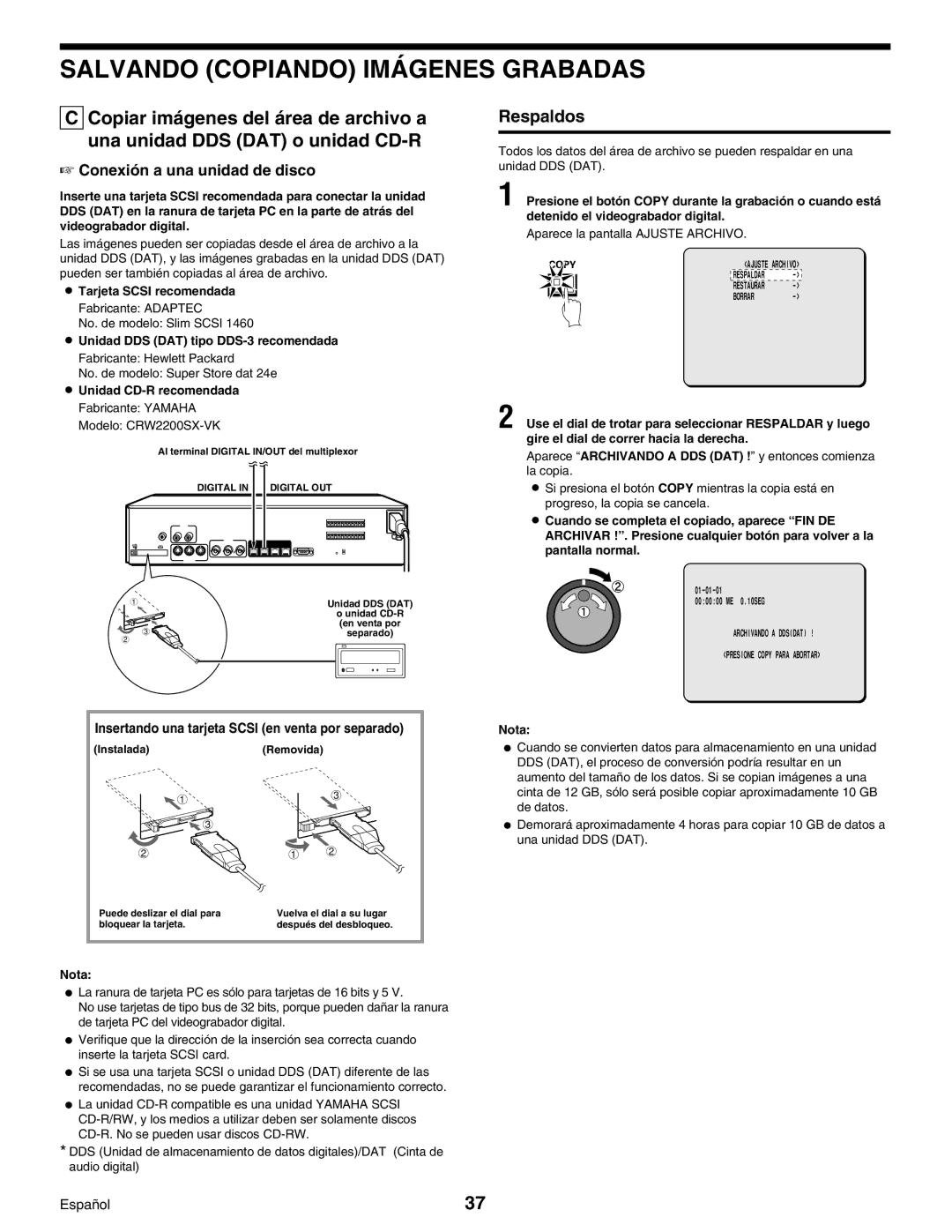 Sanyo Digital Video Recorder Respaldos, Conexión a una unidad de disco, Insertando una tarjeta Scsi en venta por separado 