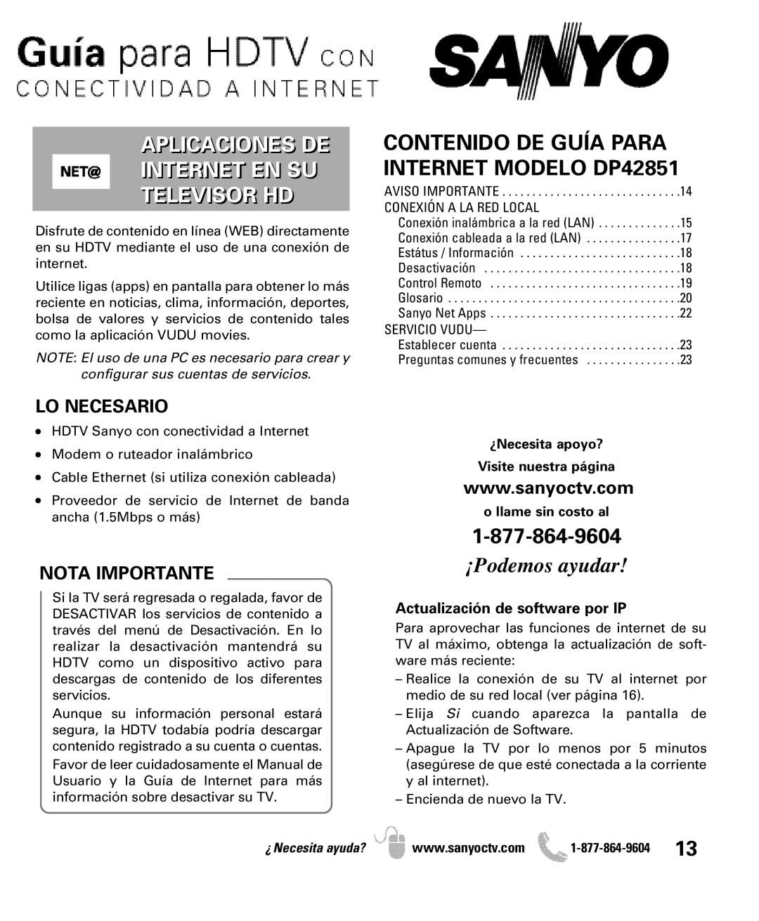 Sanyo DP42851 owner manual LO Necesario, Nota Importante, ¿Necesita apoyo? Visite nuestra página Llame sin costo al 