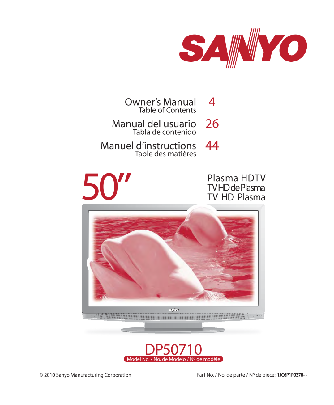 Sanyo DP50710 owner manual Owner’s Manual, Manual del usuario, Manuel d’instructions, Plasma HDTV, TV HD Plasma 
