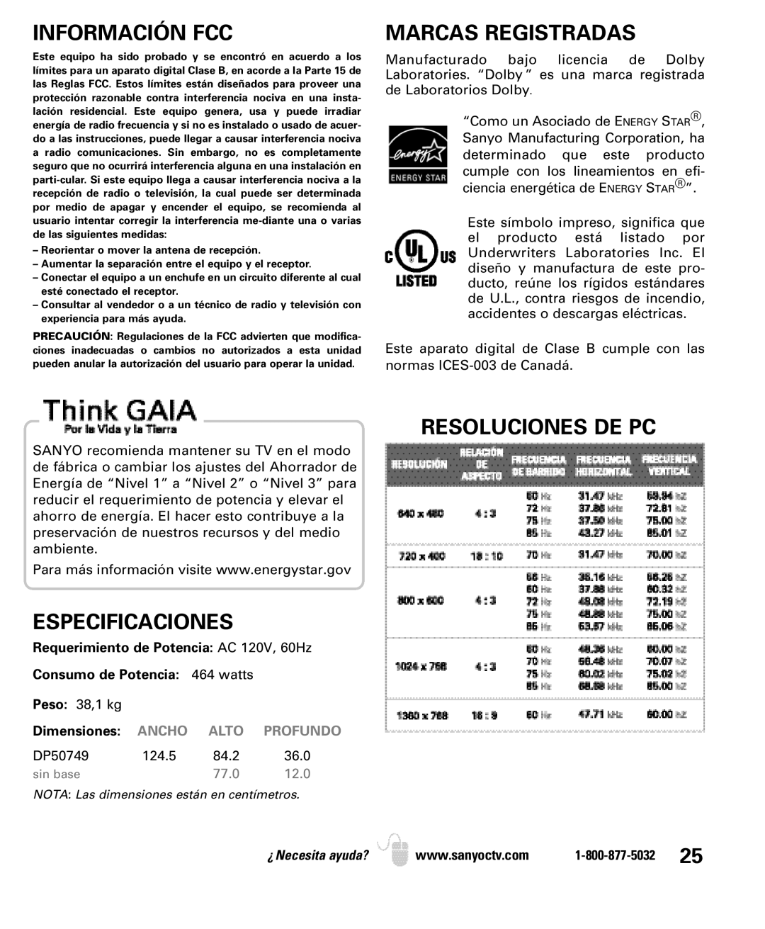 Sanyo DP50749 manual Información FCC, Marcas Registradas, Resoluciones DE PC, Especificaciones, Dimensiones 