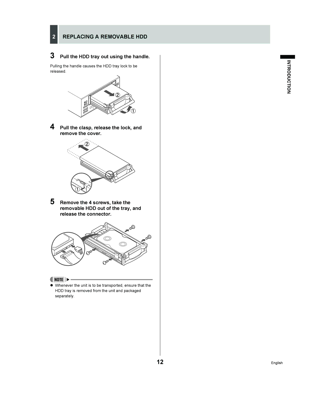 Sanyo DSR - 300 manual Pull the HDD tray out using the handle 