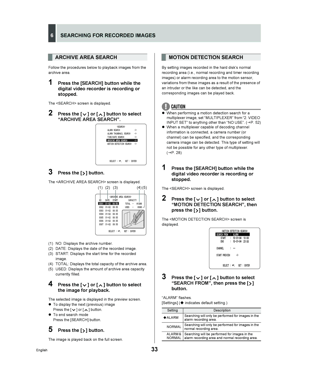 Sanyo DSR - 300 manual Searching for Recorded Images Archive Area Search, Motion Detection Search, ‹Alarm, Normal 