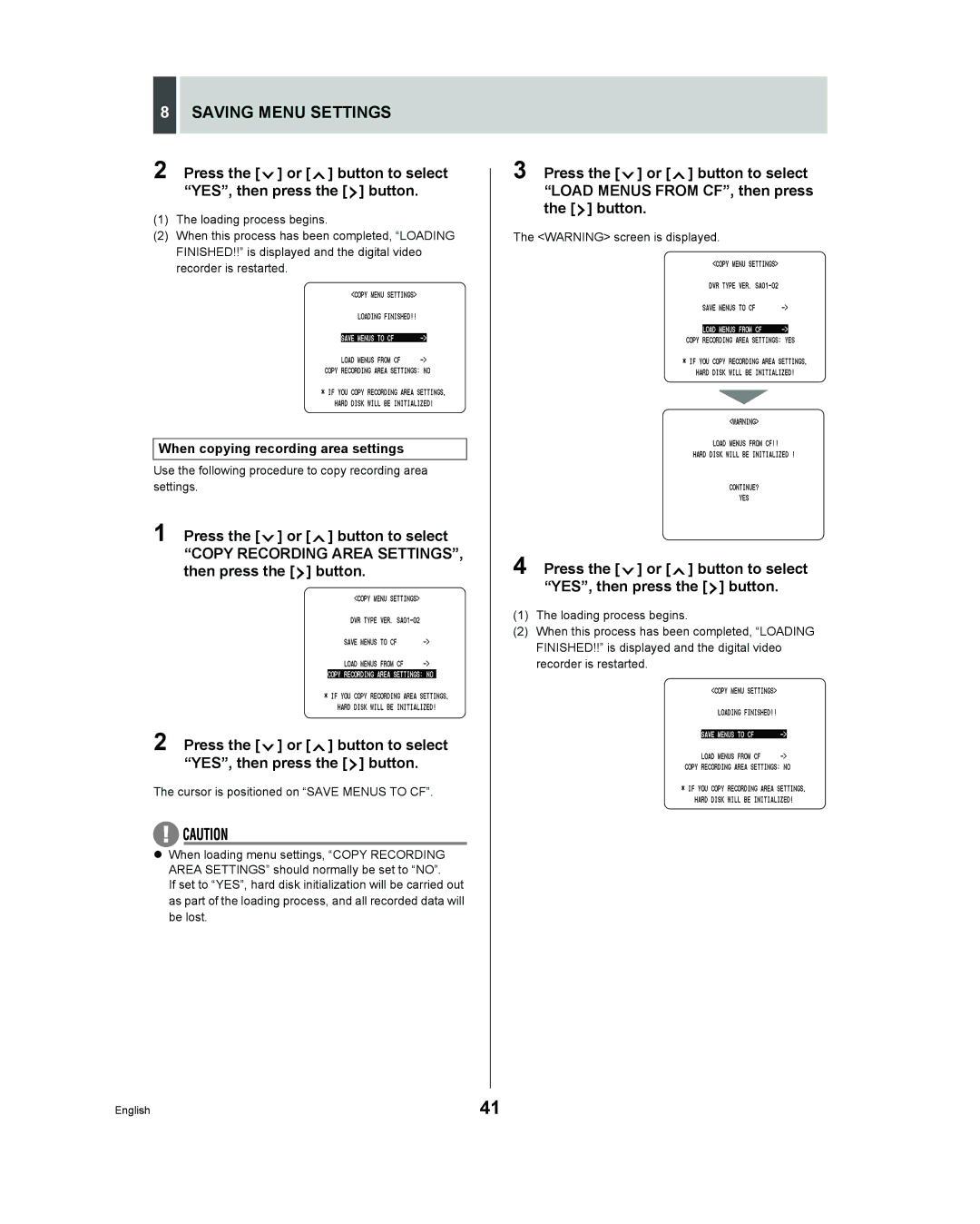 Sanyo DSR - 300 manual Saving Menu Settings, When copying recording area settings 