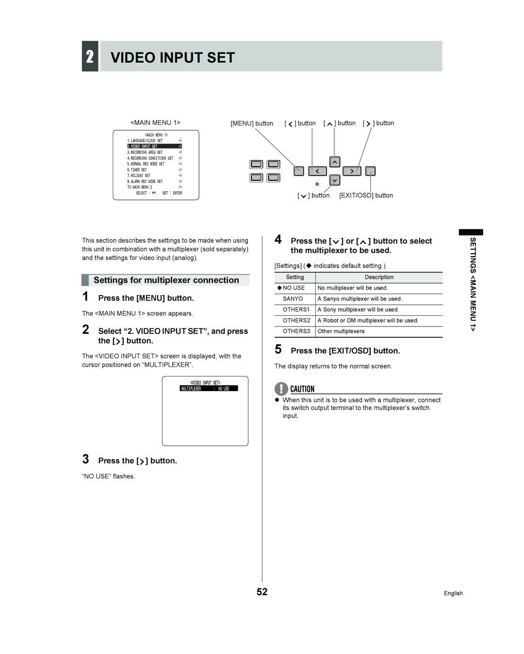 Sanyo DSR - 300 manual Settings for multiplexer connection, Select 2. Video Input SET, and press the button 
