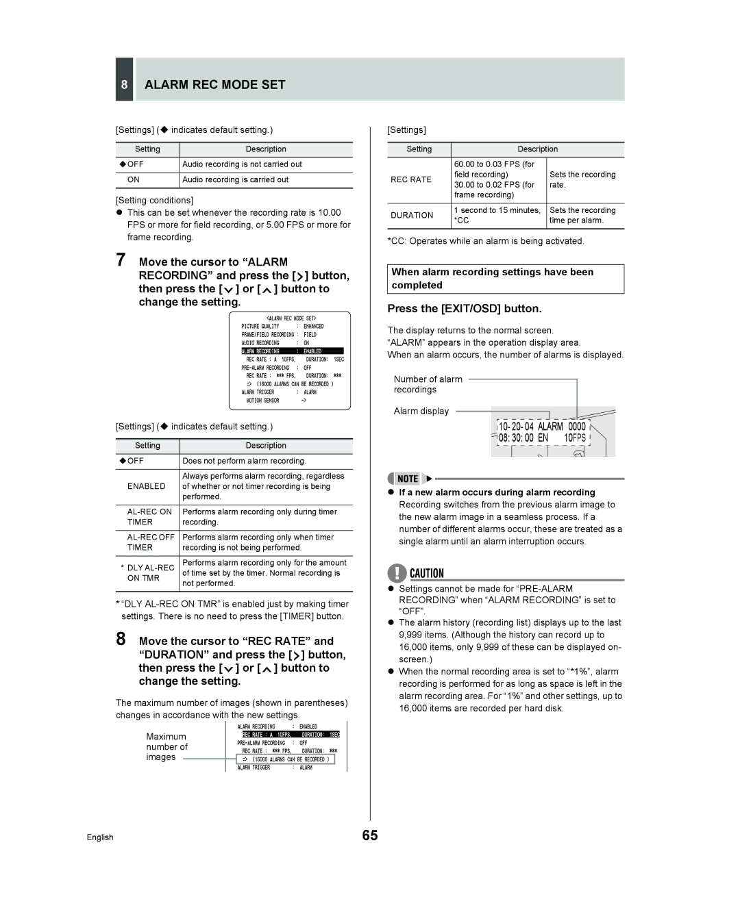 Sanyo DSR - 300 manual Alarm REC Mode SET, When alarm recording settings have been completed 