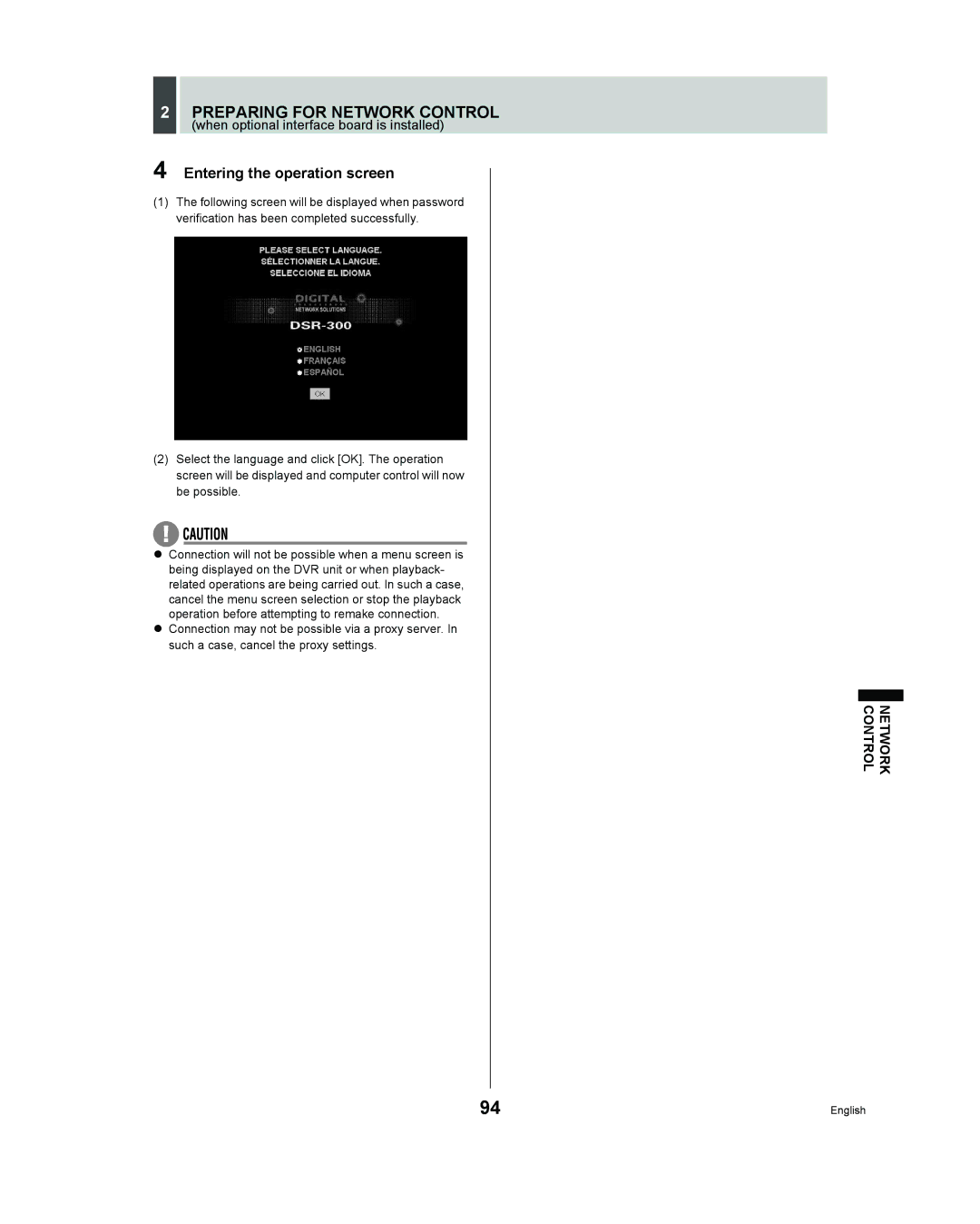 Sanyo DSR - 300 manual Preparing for Network Control, Entering the operation screen 