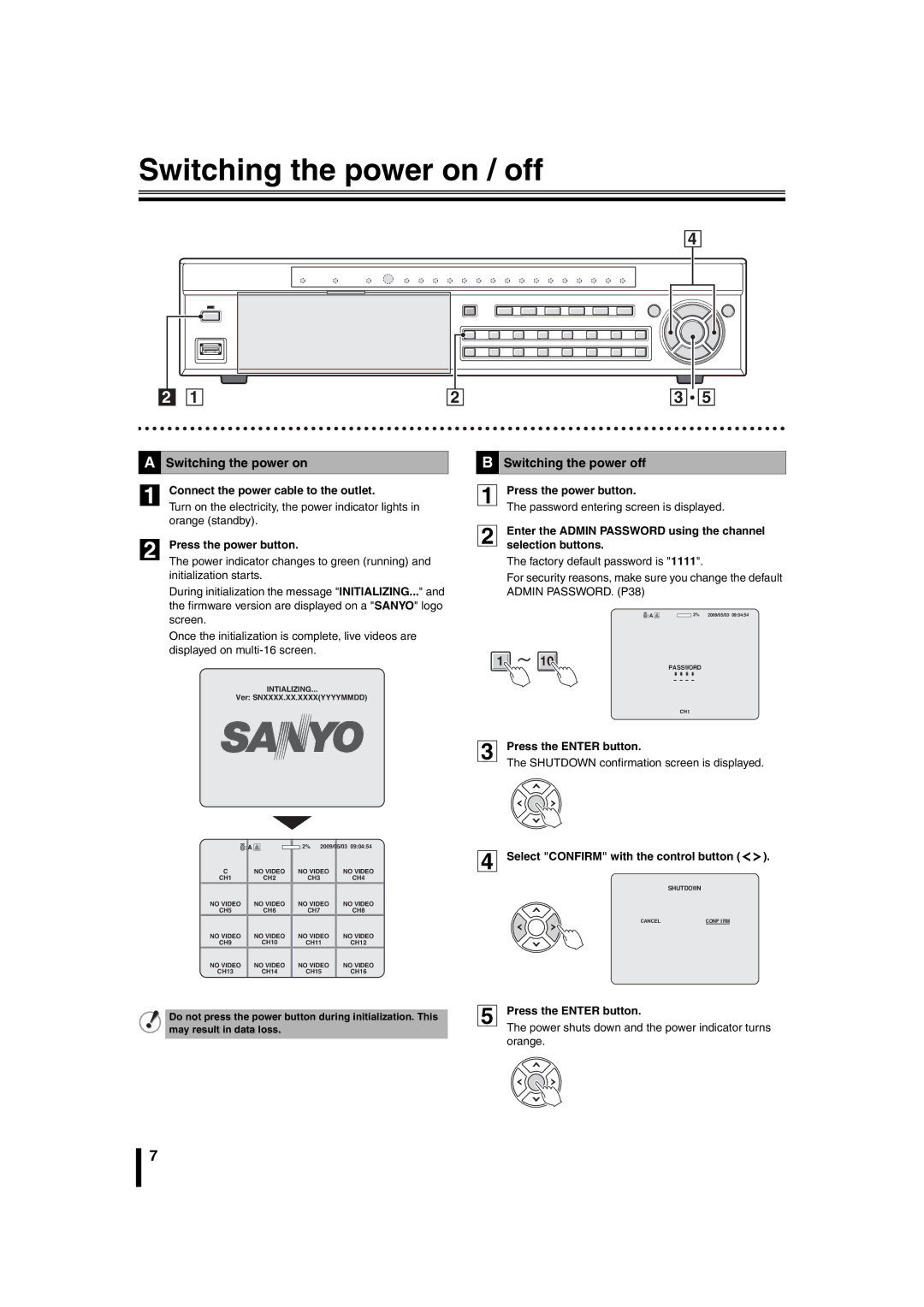 Sanyo DSR-2108 instruction manual Switching the power on / off, Switching the power off 