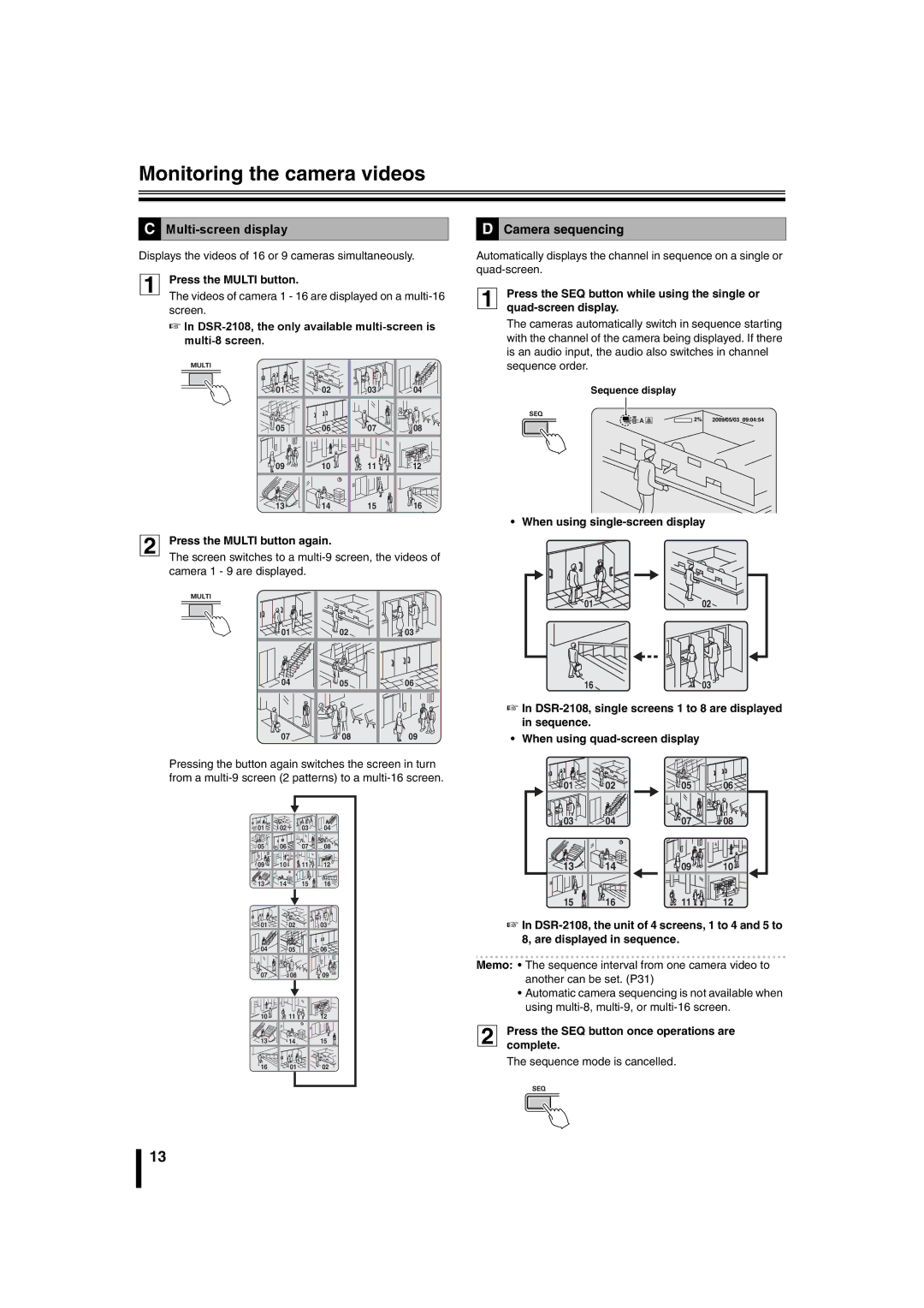 Sanyo DSR-2108 instruction manual Monitoring the camera videos, Camera sequencing, Press the Multi button 