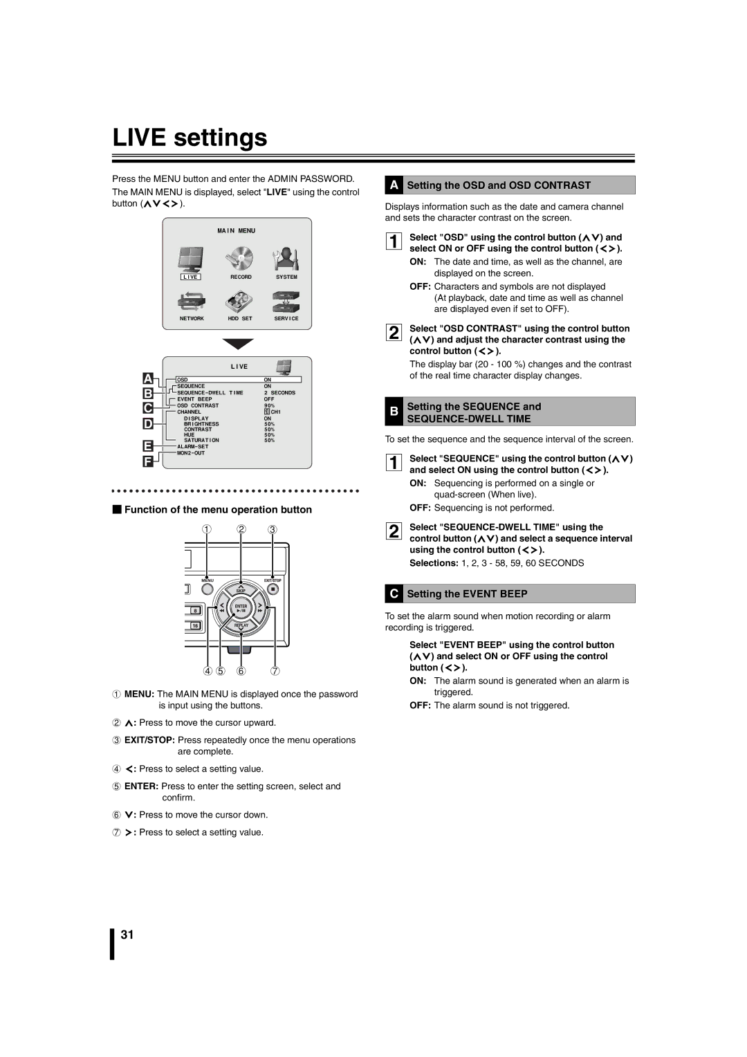 Sanyo DSR-2108 instruction manual Live settings, BFunction of the menu operation button, Setting the OSD and OSD Contrast 