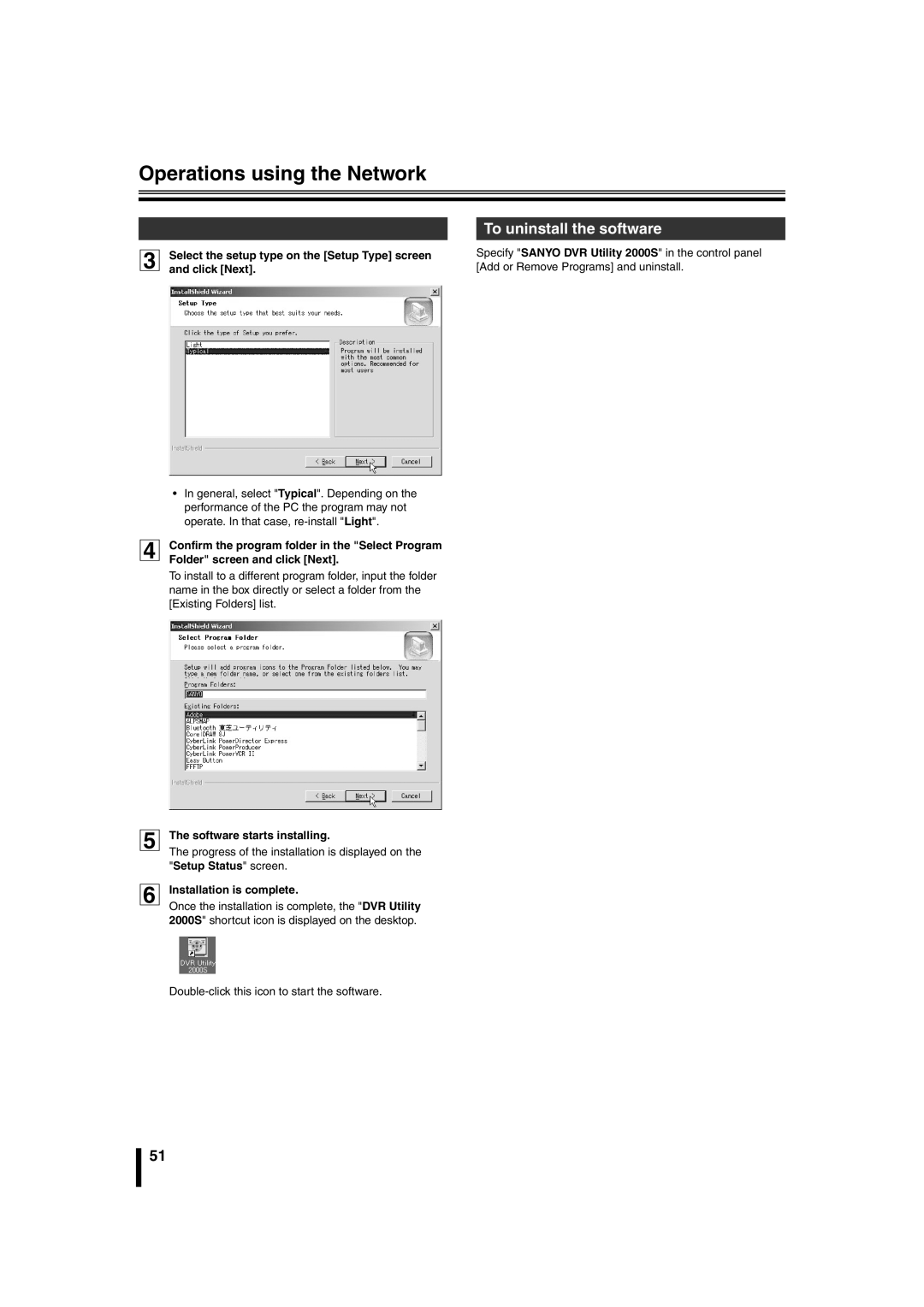 Sanyo DSR-2108 instruction manual Operations using the Network, Software starts installing, Installation is complete 