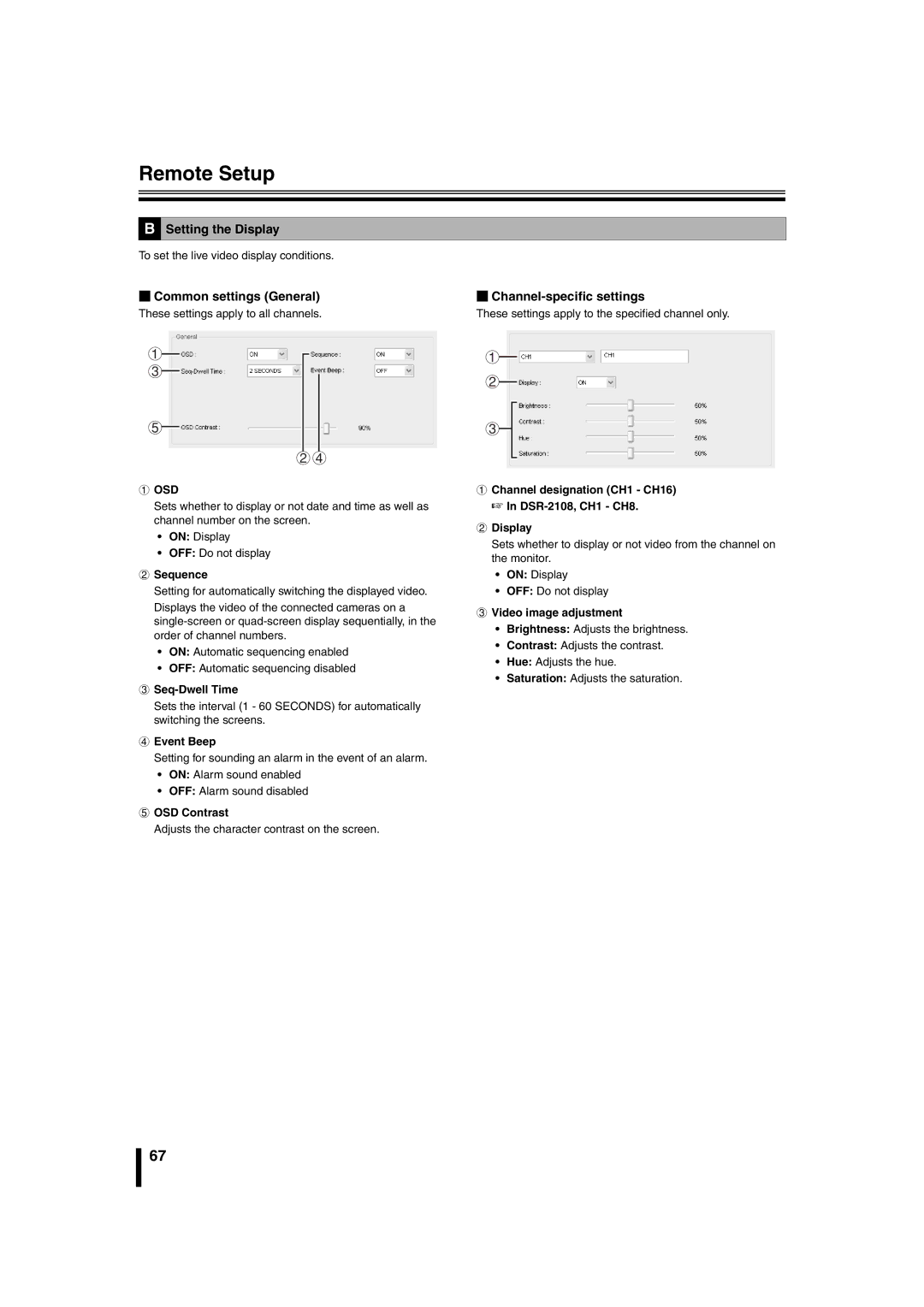 Sanyo DSR-2108 instruction manual Remote Setup, BCommon settings General BChannel-specific settings, Osd 