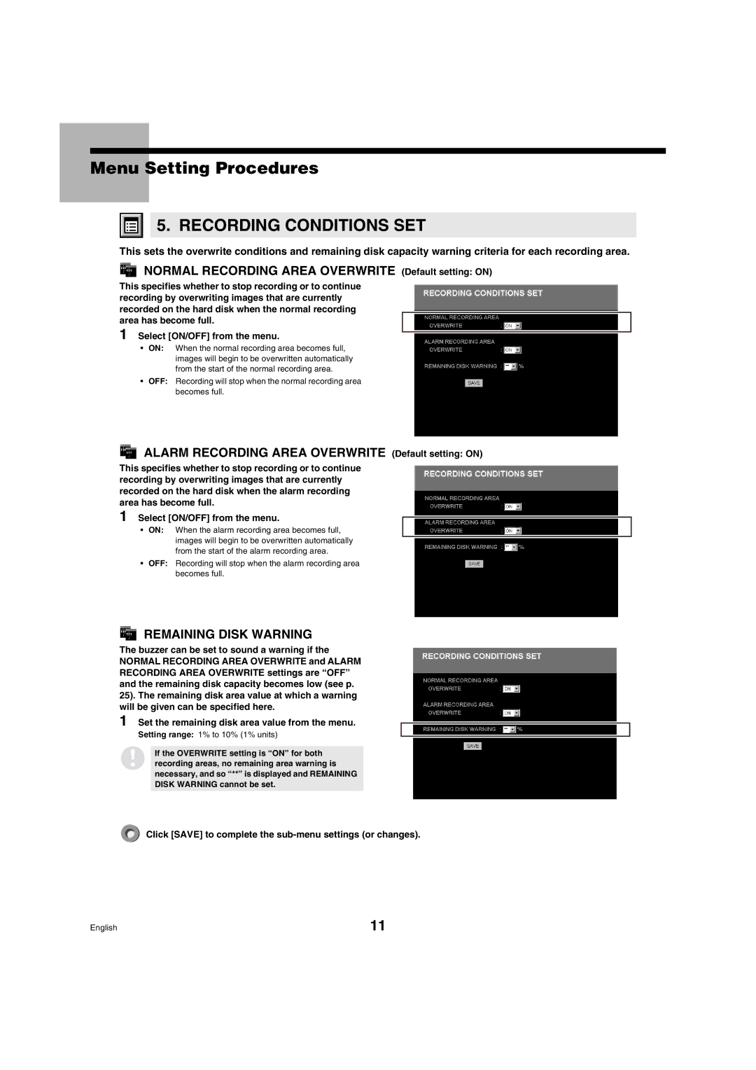 Sanyo DSR-3009 Recording Conditions SET, Remaining Disk Warning, Click Save to complete the sub-menu settings or changes 